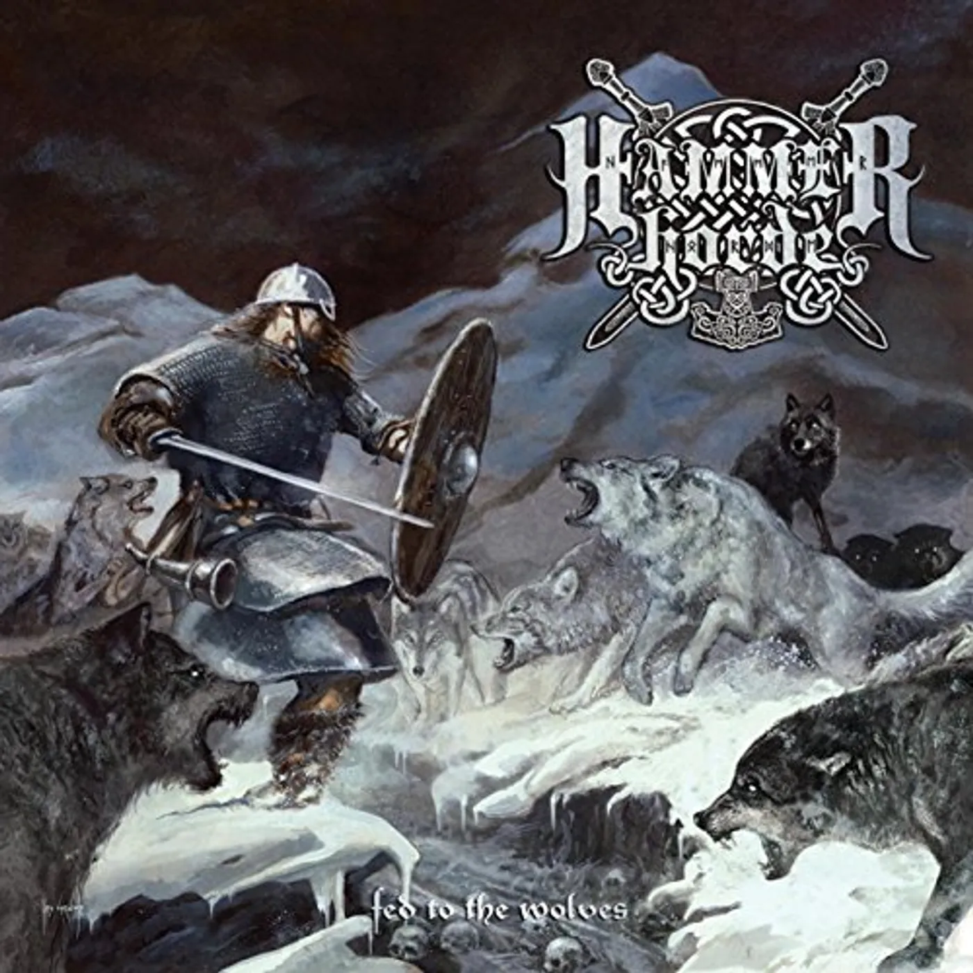 Hammer Horde FED TO THE WOLVES CD