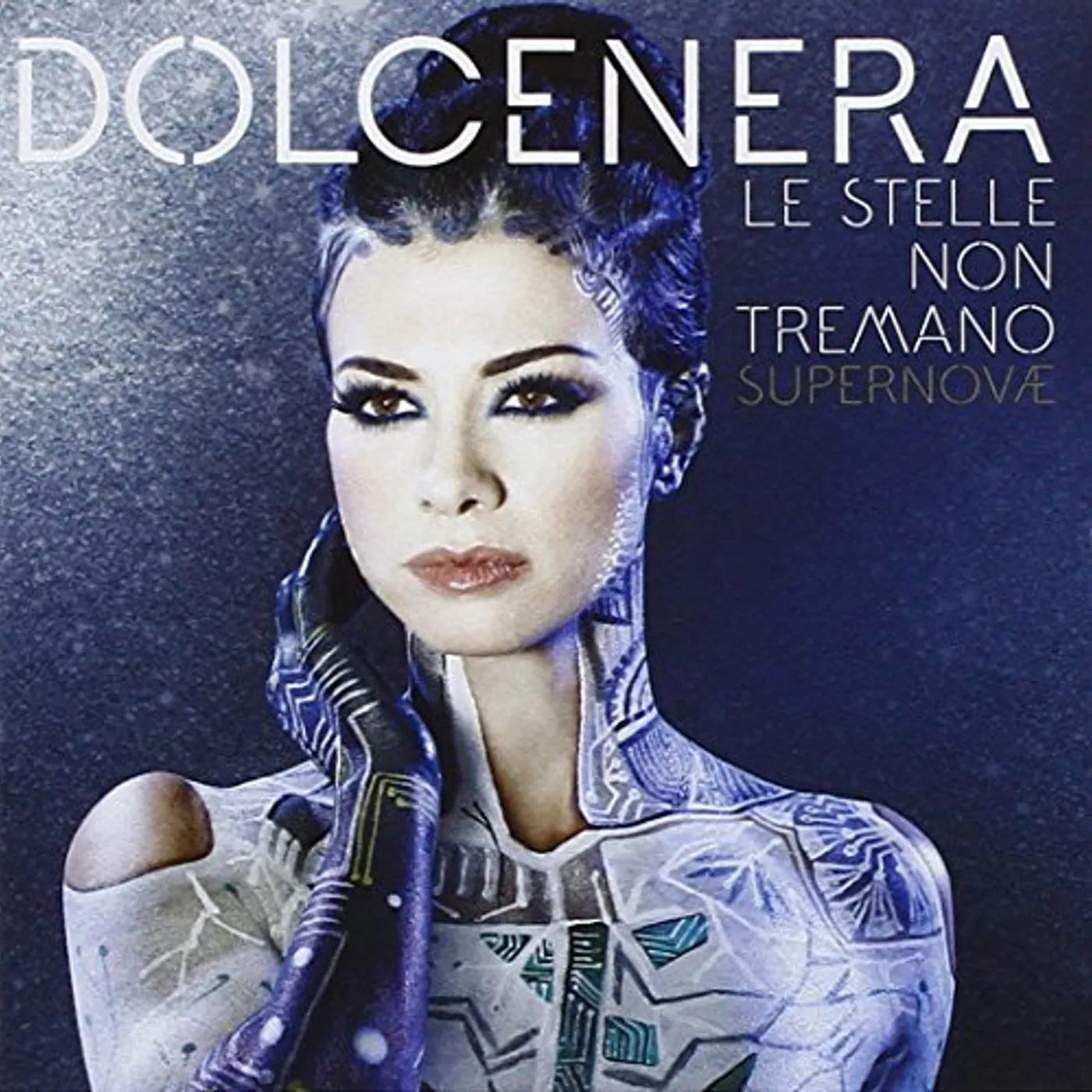 Dolcenera LE STELLE NON TREMANO: SUPERNOVAE CD