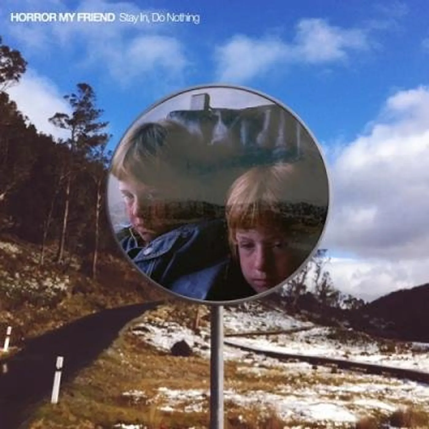 Horror My Friend STAY IN DO NOTHING Vinyl Record