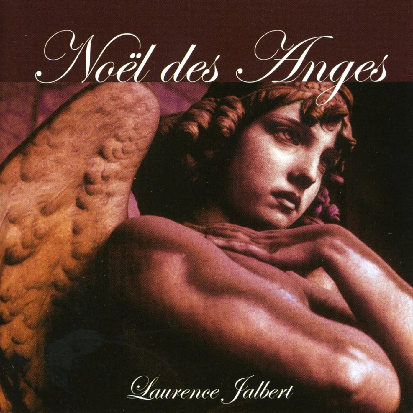 Laurence Jalbert NOEL DES ANGES CD