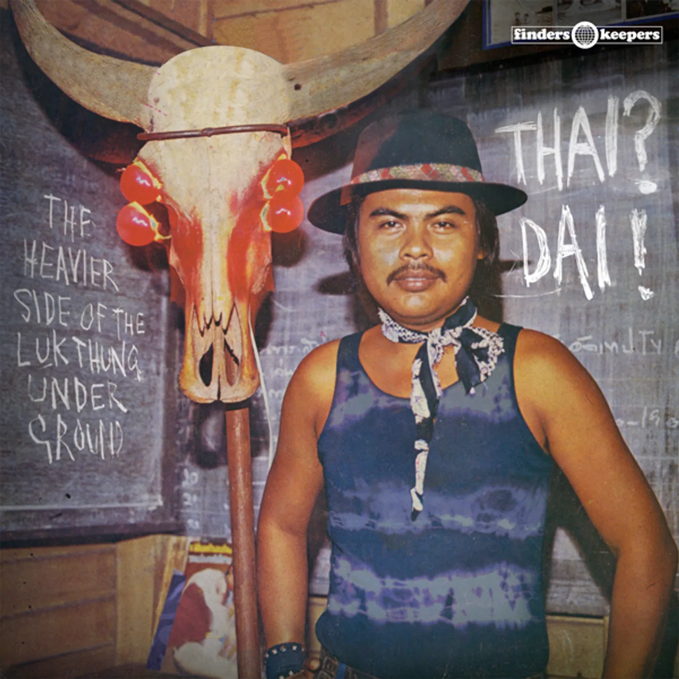 THAI DAI - THE HEAVIER SIDE OF THE LUK THUNG / VAR Vinyl Record