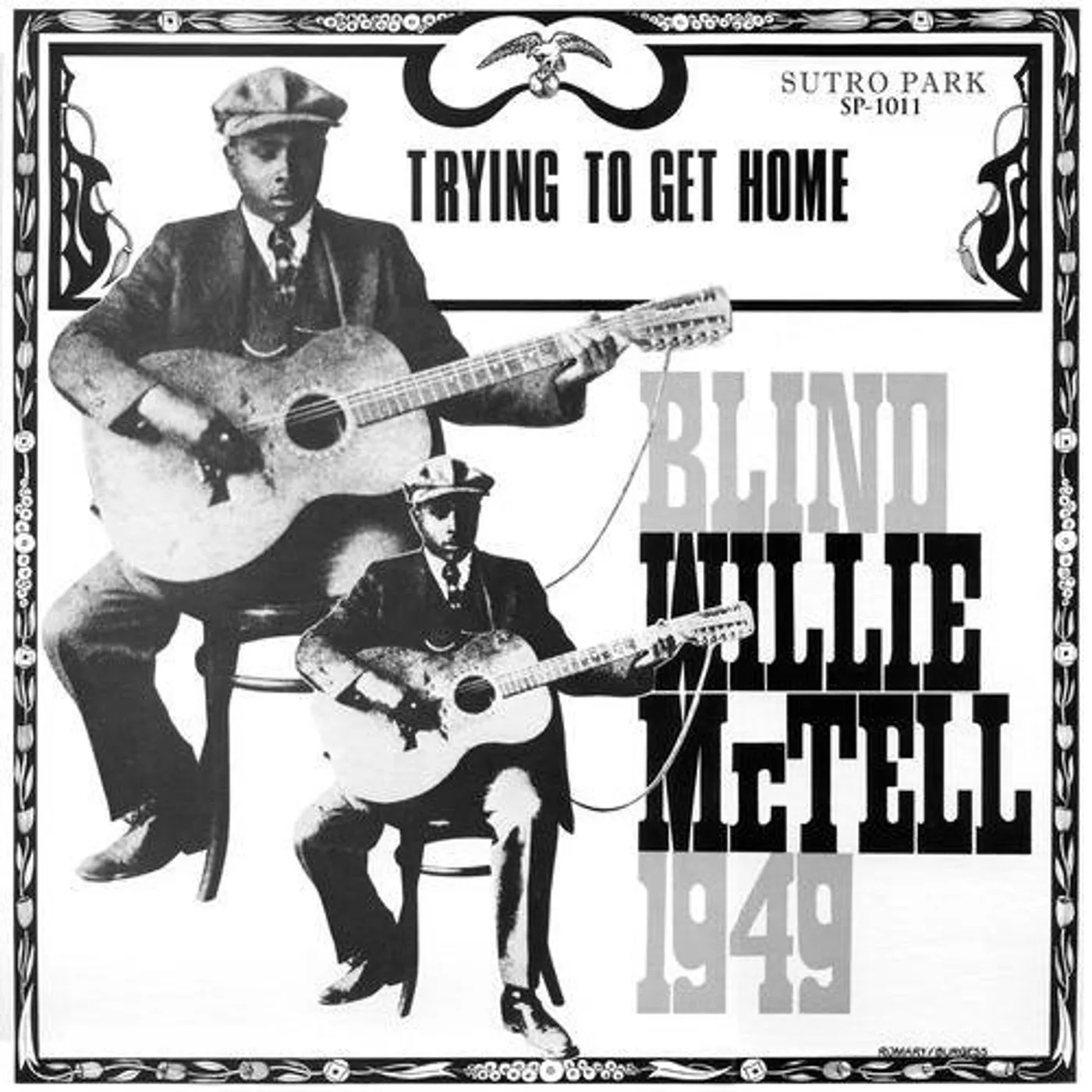 Blind Willie McTell TRYING TO GET HOME Vinyl Record