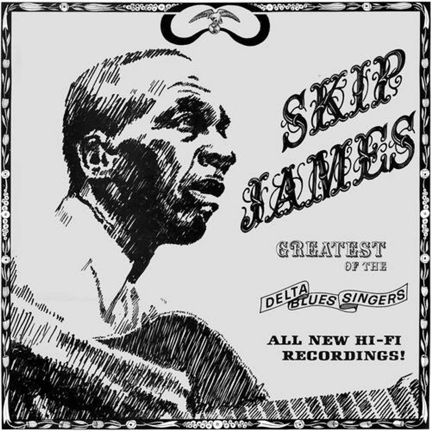 Skip James Greatest Of The Delta Blues Singers Vinyl Record
