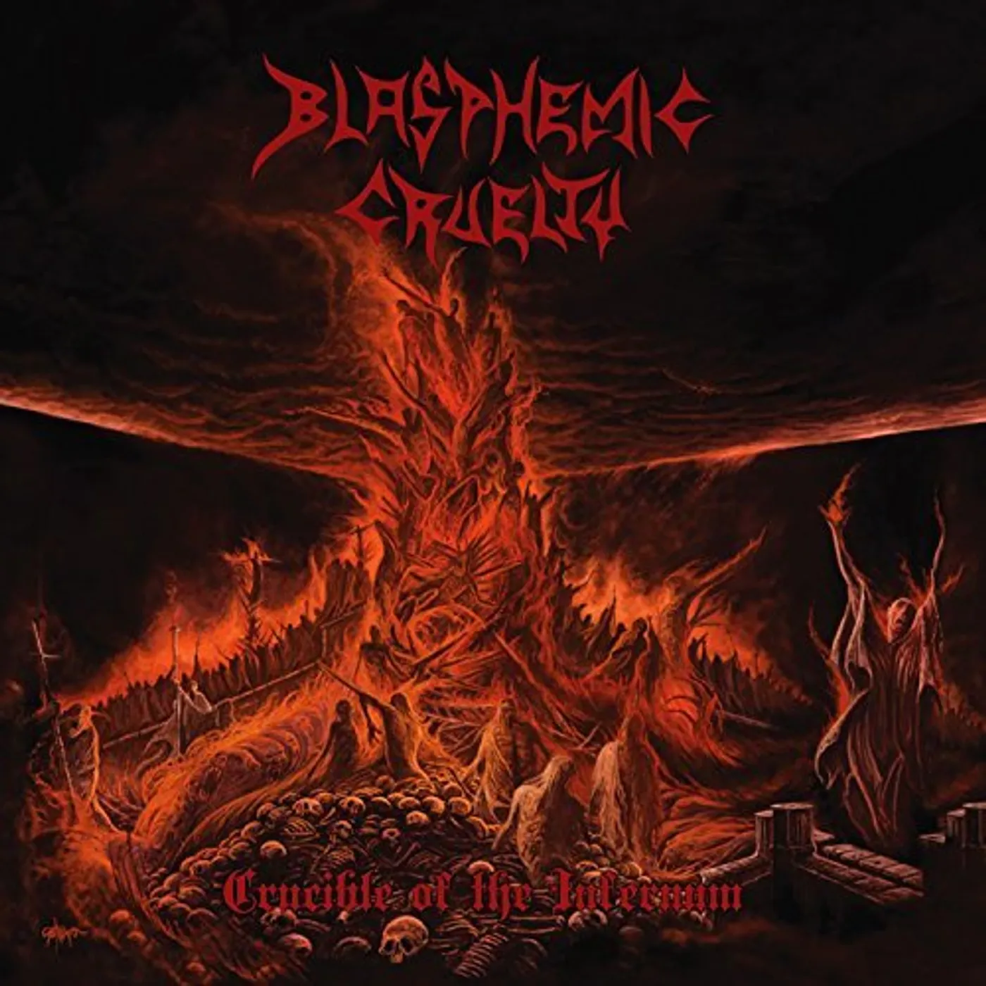 Blasphemic Cruelty Crucible of the Infernum Vinyl Record