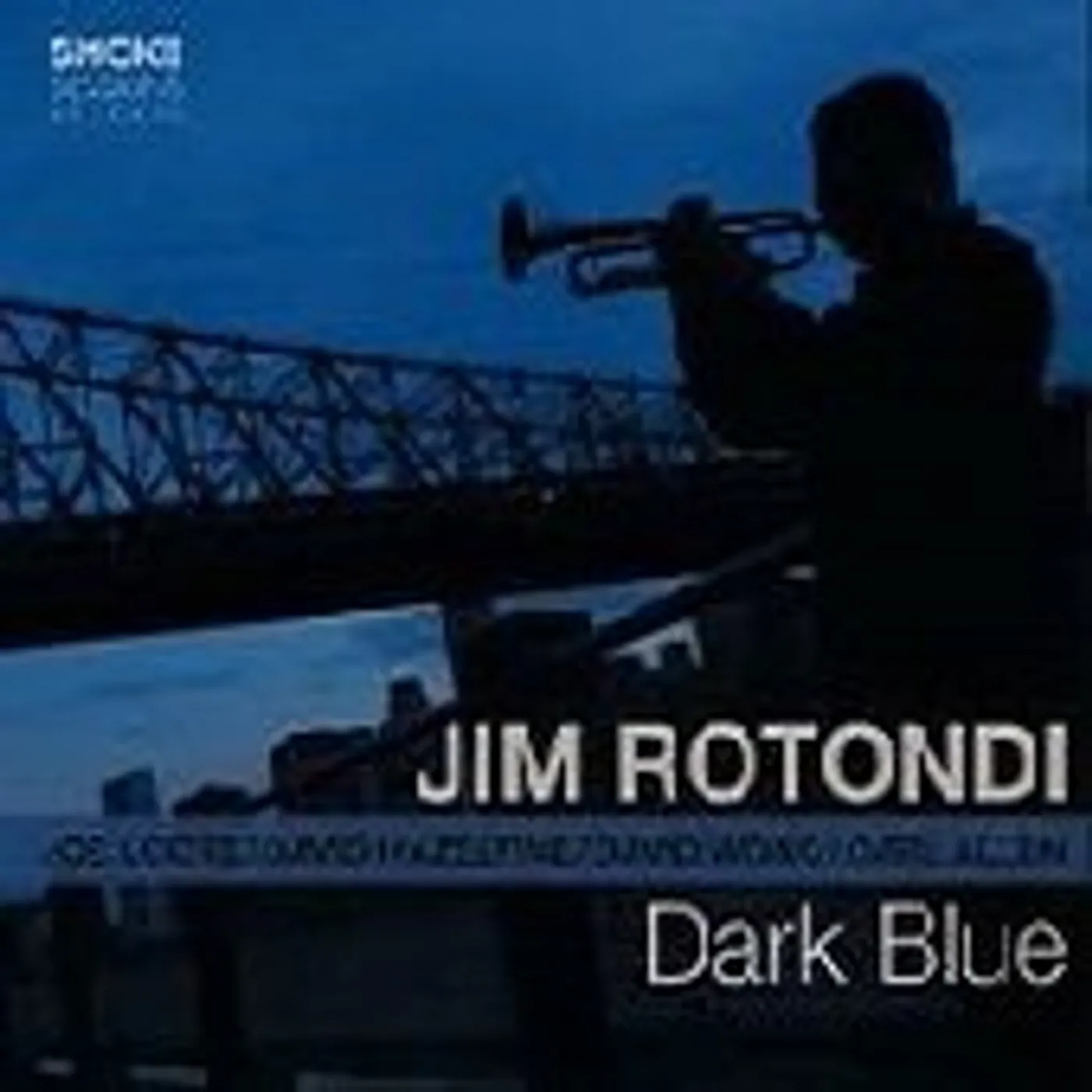Jim Rotondi DARK BLUE CD