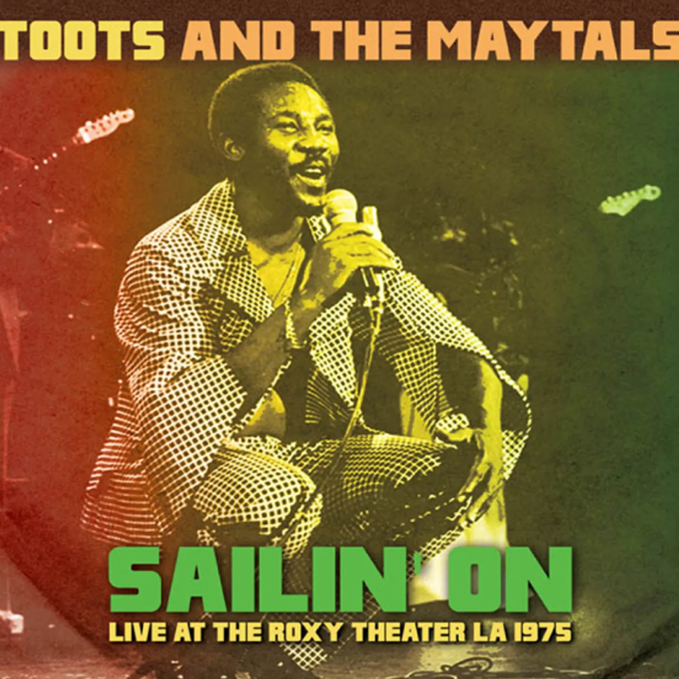 Toots & The Maytals SAILIN ON: LIVE AT THE ROXY THEATER LA 1975 Vinyl Record