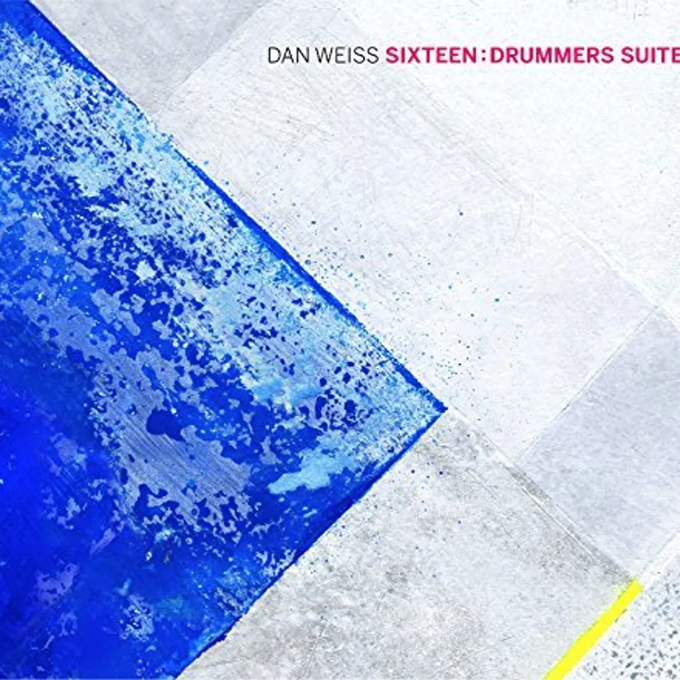 Dan Weiss SIXTEEN CD