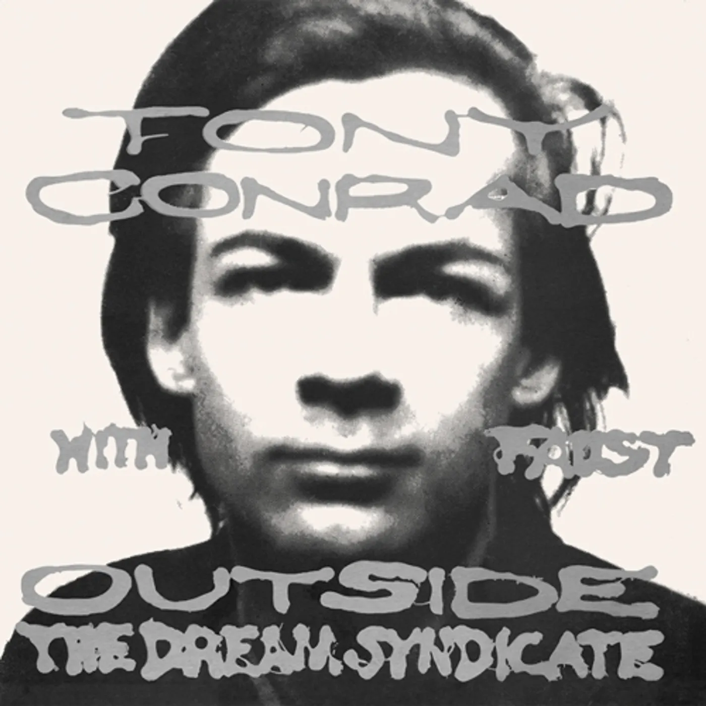Tony Conrad / Faust OUTSIDE THE DREAM SYNDICATE CD
