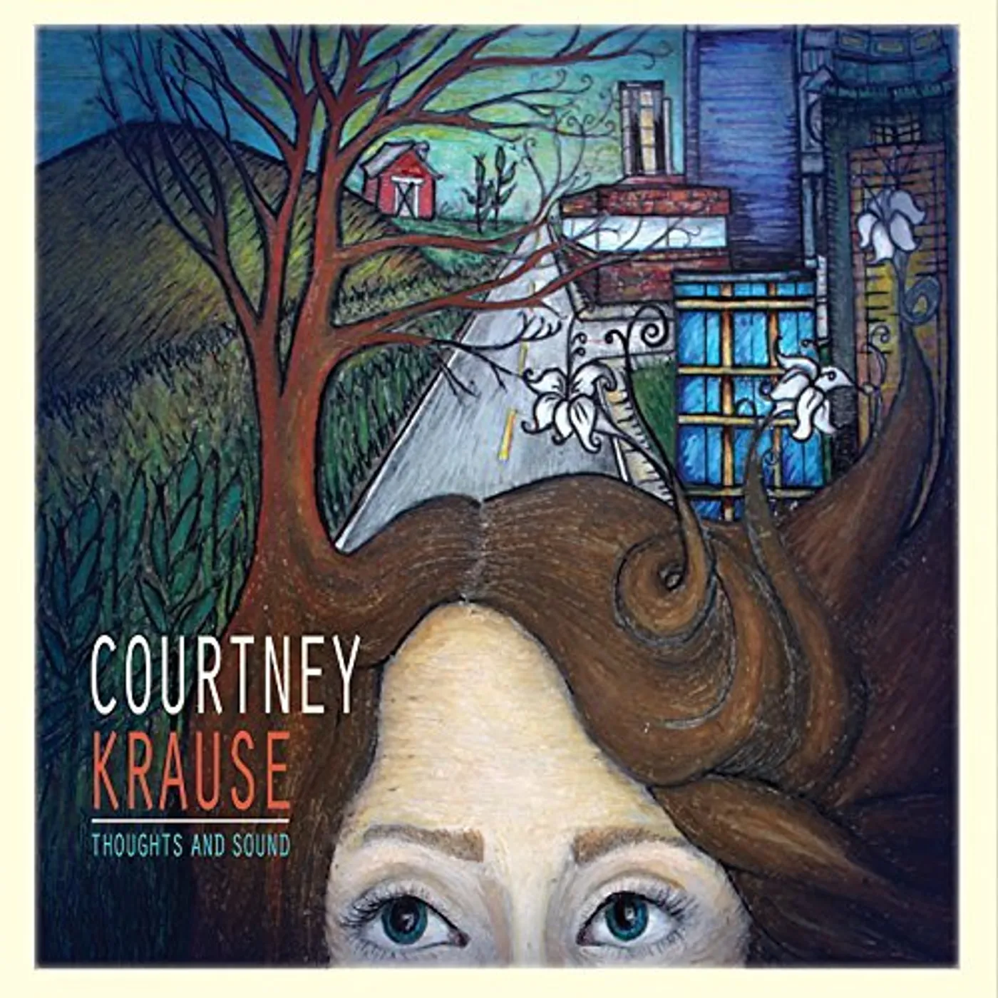 Courtney Krause THOUGHTS & SOUND CD