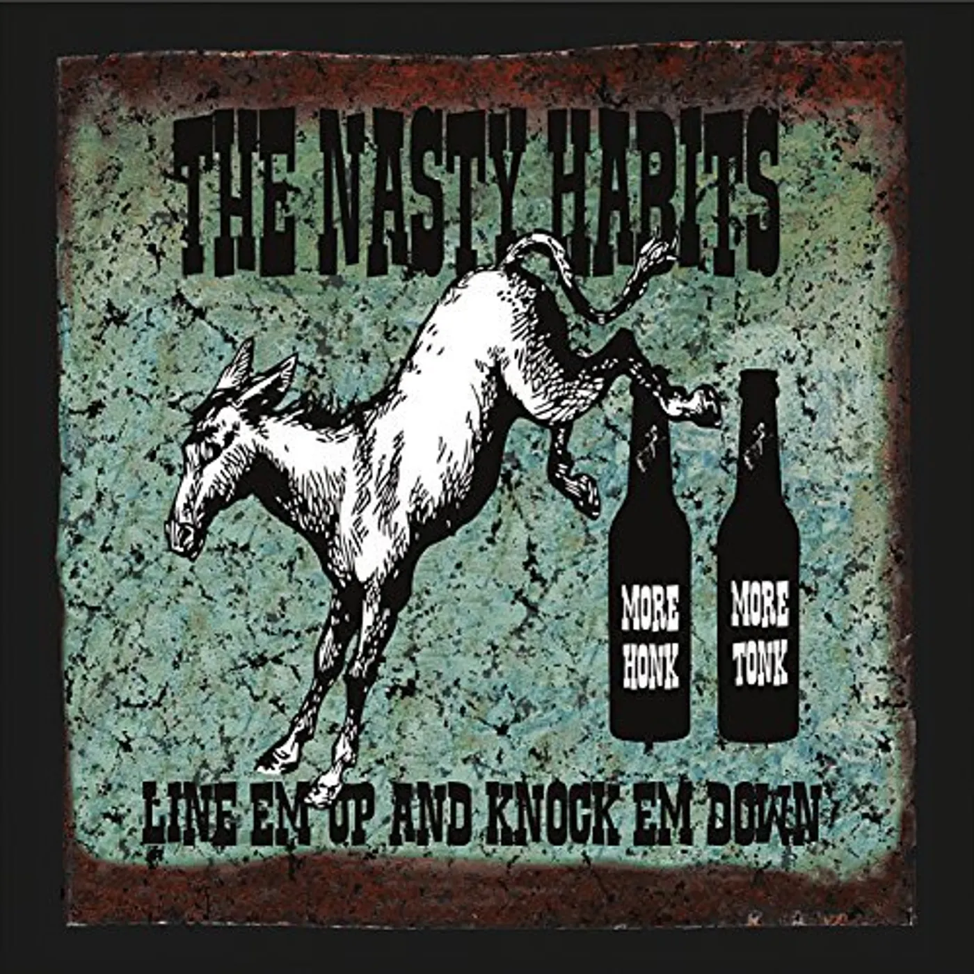 Nasty Habits LINE 'EM UP & KNOCK 'EM DOWN CD