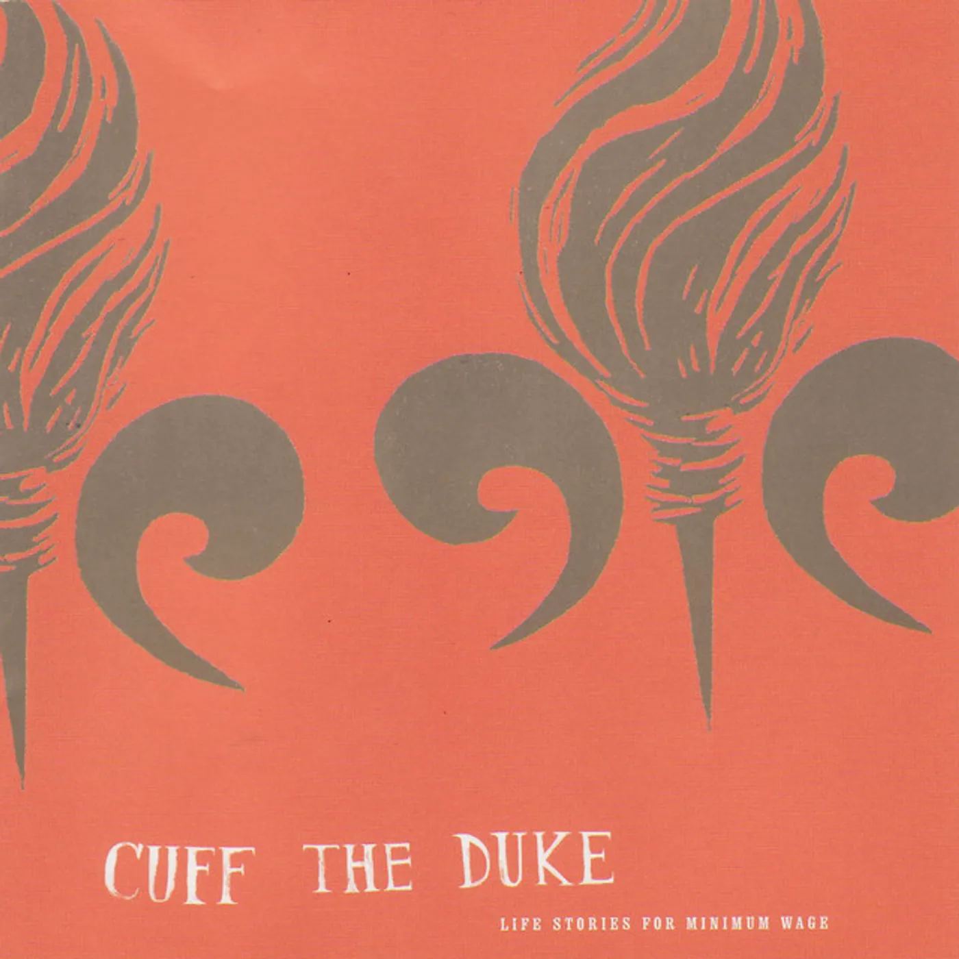 Cuff the Duke LIFE STORIES OF MINIMUM WAGE (LP) Vinyl Record