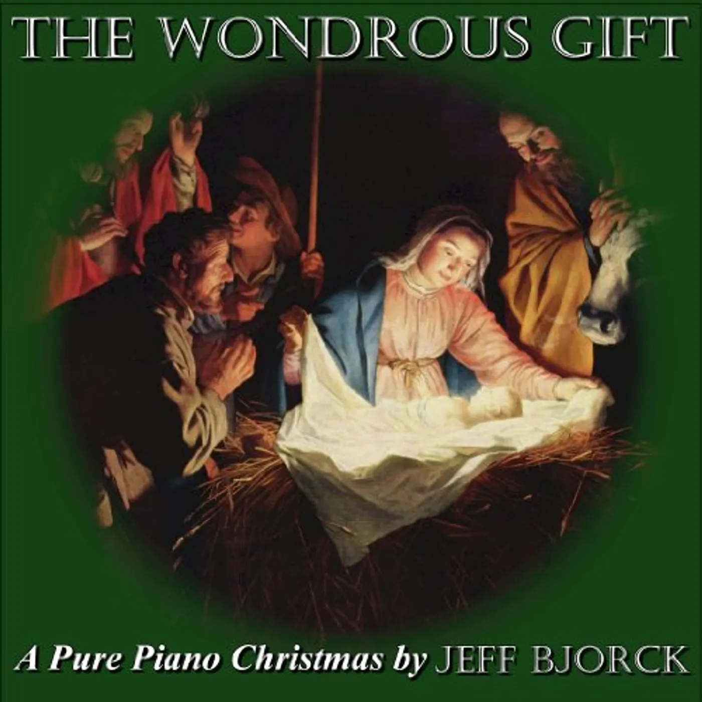Jeff Bjorck WONDROUS GIFT: A PURE PIANO CHRISTMAS CD