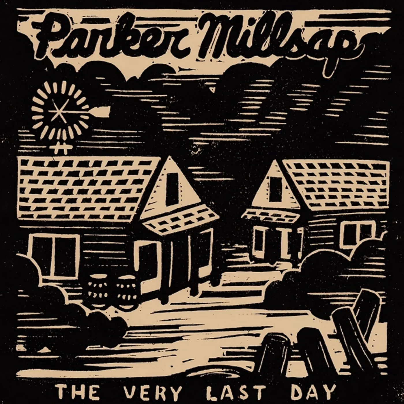 Parker Millsap VERY LAST DAY Vinyl Record