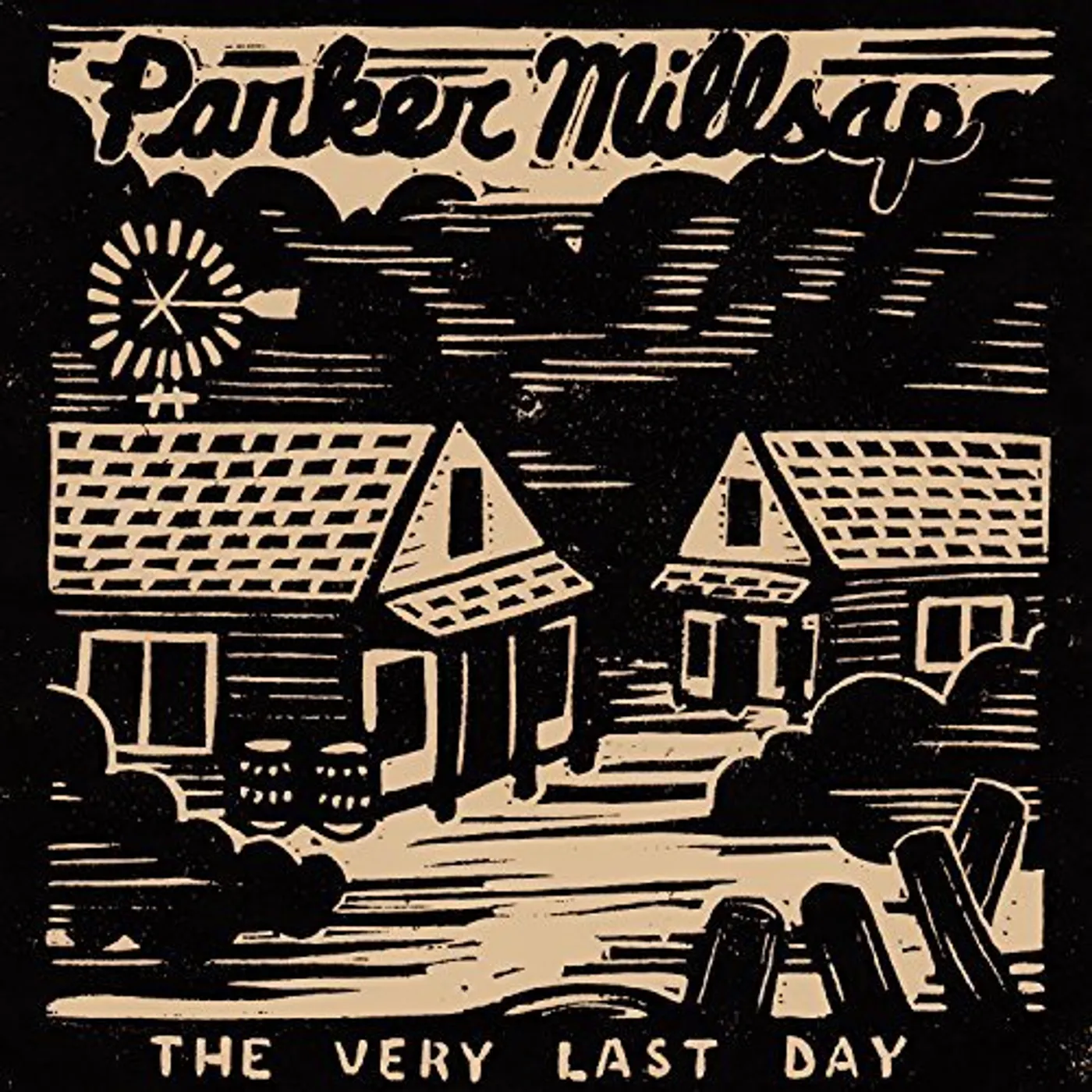 Parker Millsap VERY LAST DAY CD