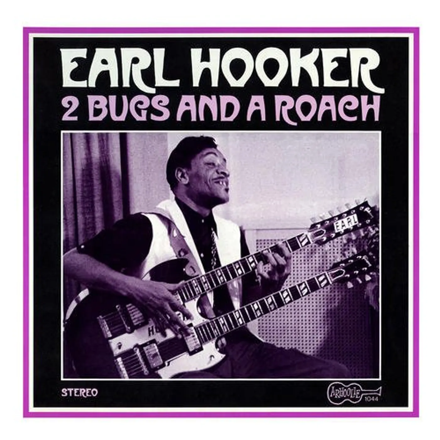 Earl Hooker 2 Bugs And A Roach Vinyl Record