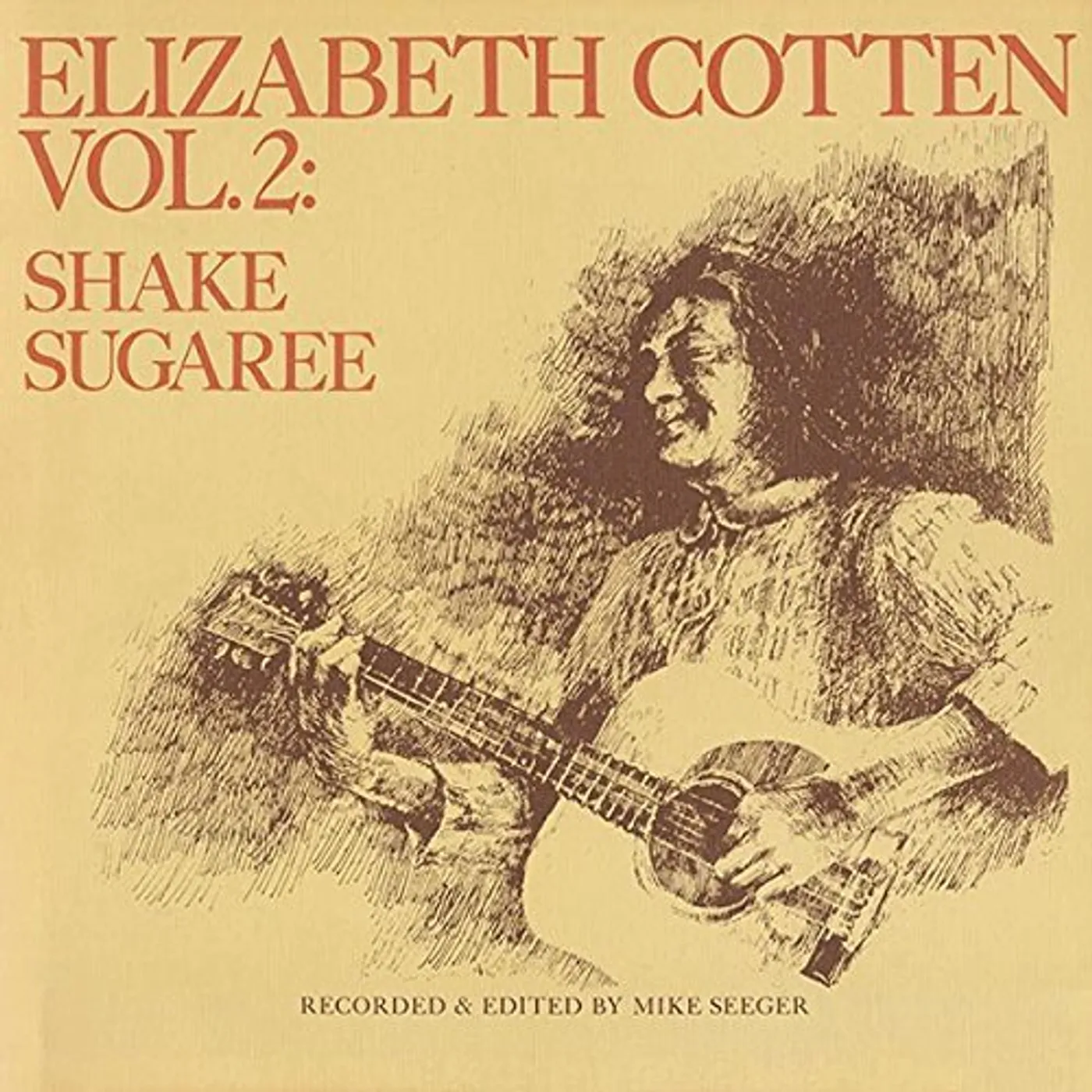 Elizabeth Cotten SHAKE SUGAREE 2 Vinyl Record