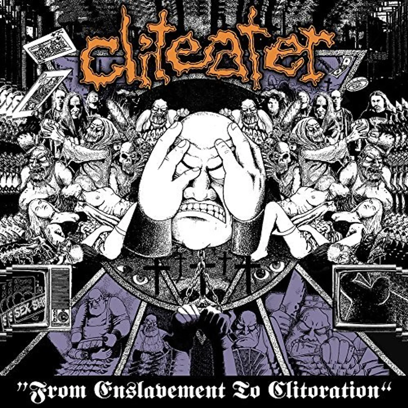 Cliteater FROM ENSLAVEMENT TO CLITERATION CD