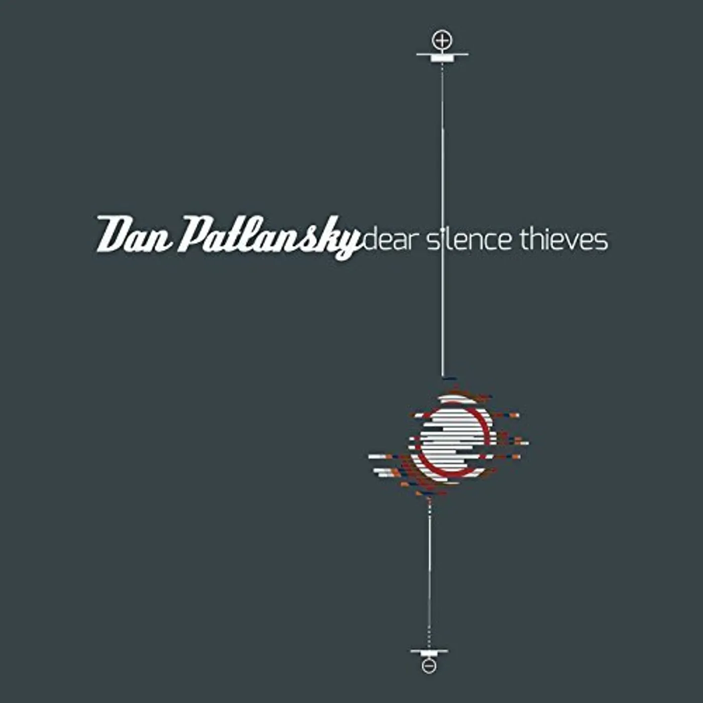 Dan Patlansky Dear Silence Thieves Vinyl Record