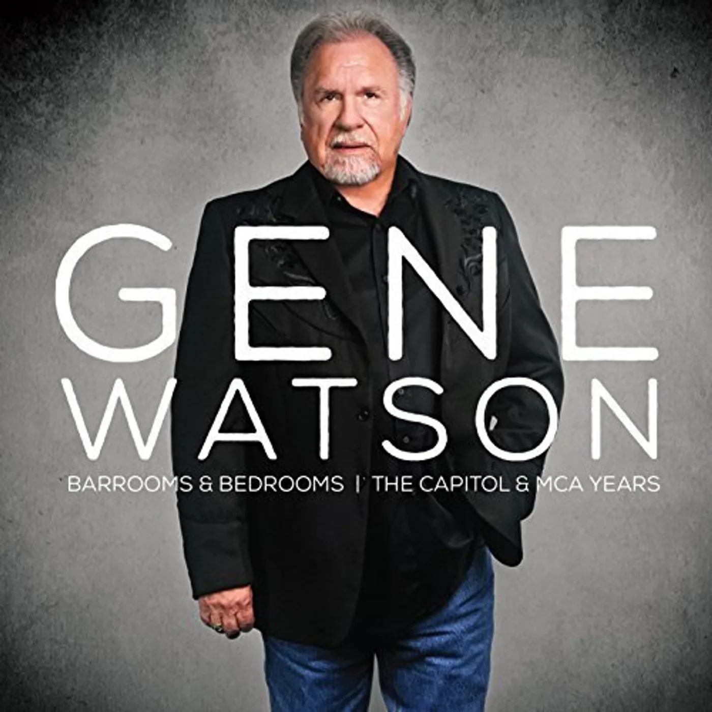 Gene Watson BARROOMS & BEDROOMS: CAPITAL & MCA YEARS CD