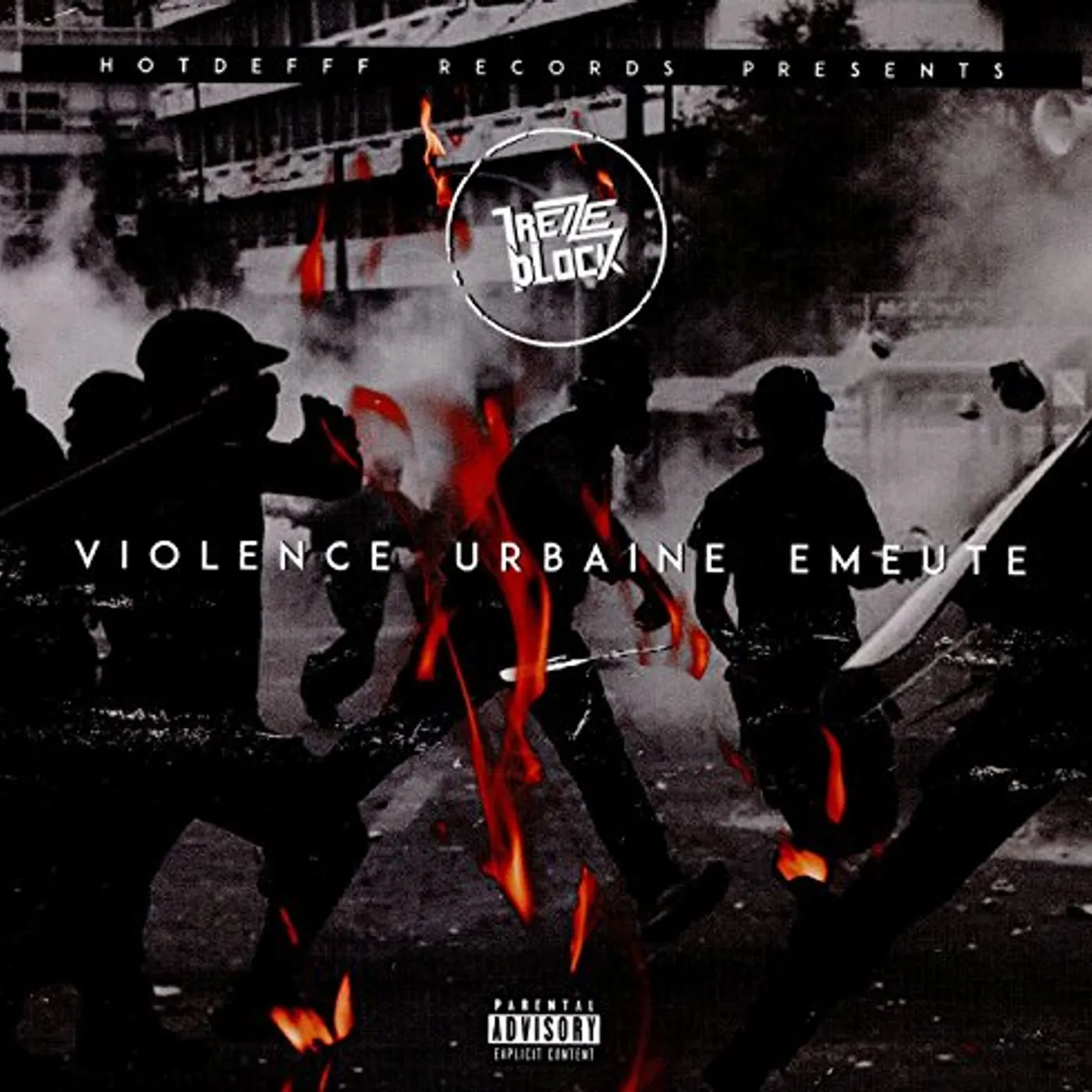 13 Block VIOLENCE URBAINE EMEUTE CD