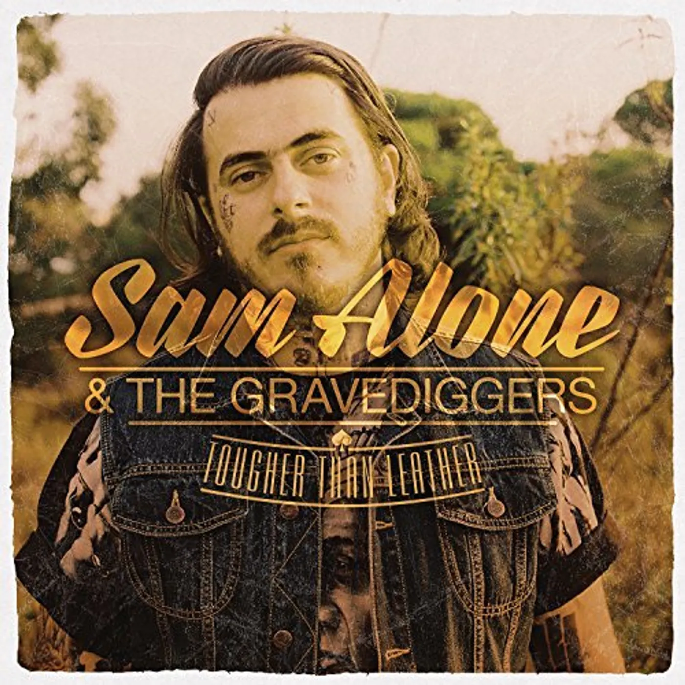Sam Alone & the Gravediggers TOUGHER THAN LEATHER CD