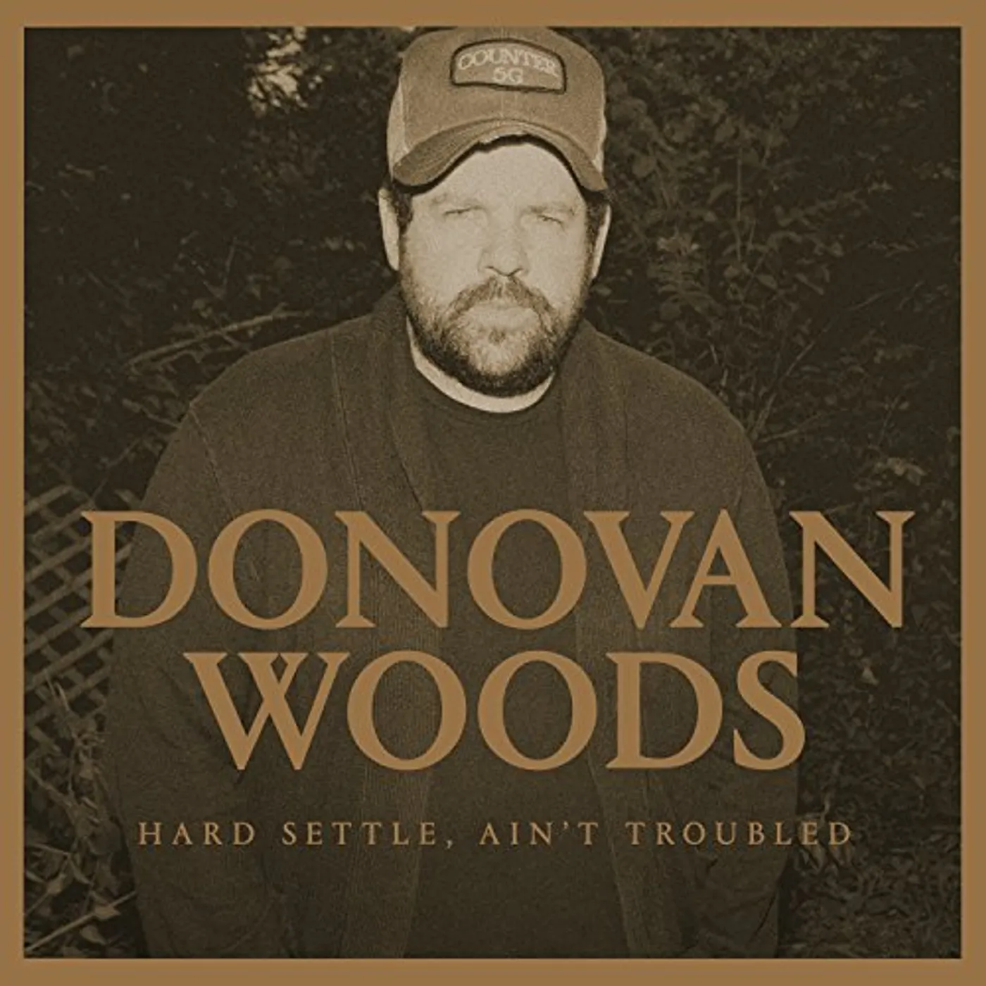 Donovan Woods HARD SETTLE AIN'T TROUBLED CD