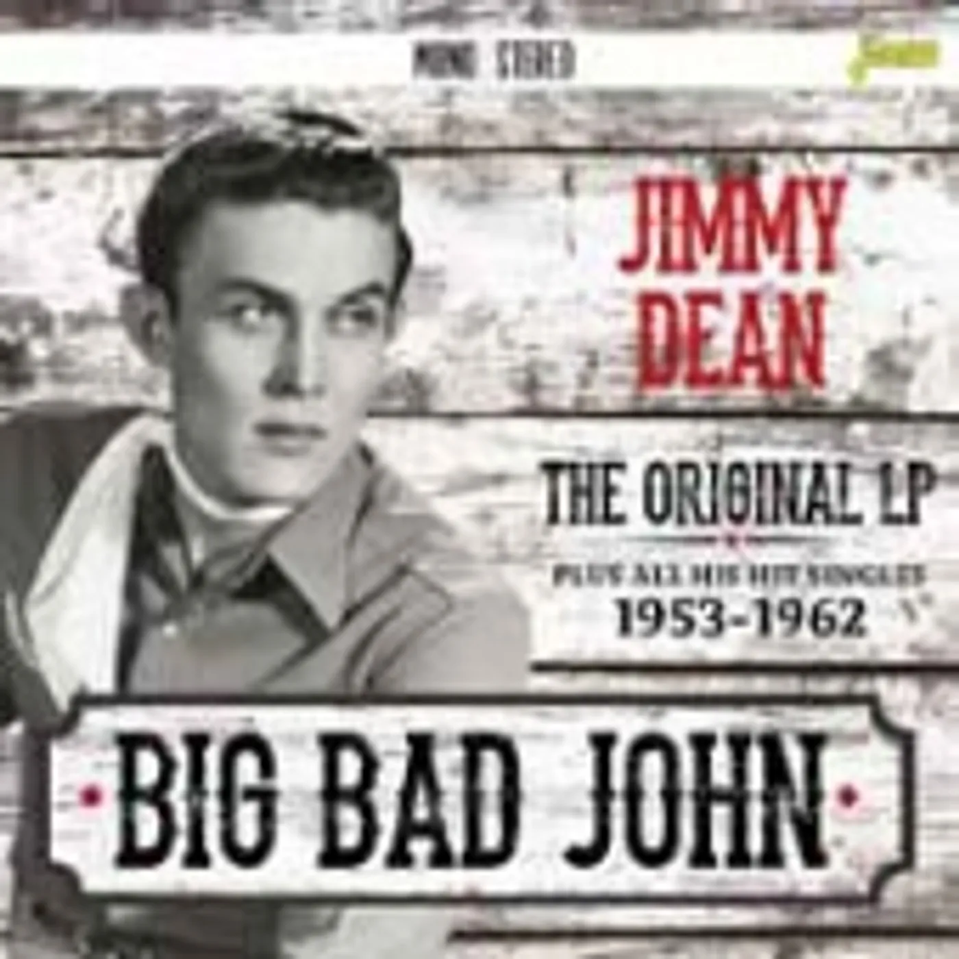 Jimmy Dean BIG BAD JOHN: ORIGINAL LP PLUS ALL HIS HIT SINGLES CD