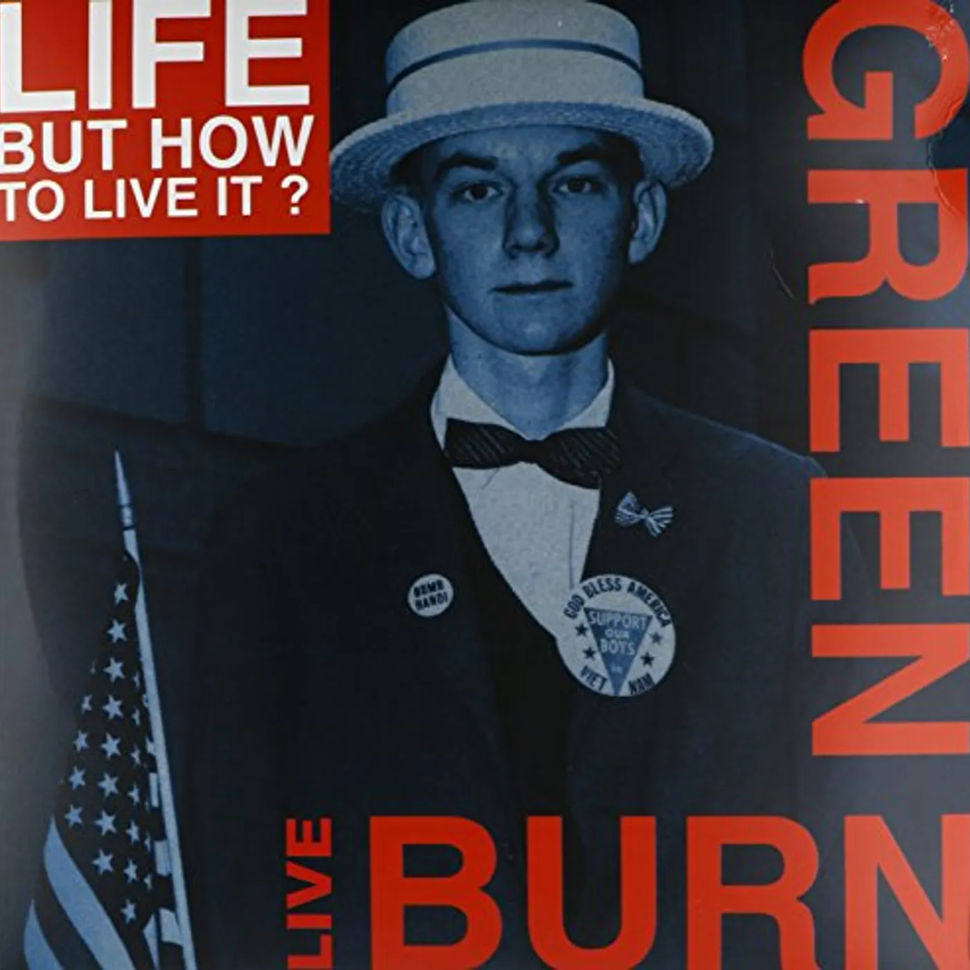 Life... But How To Live It? Burn Green Live Vinyl Record