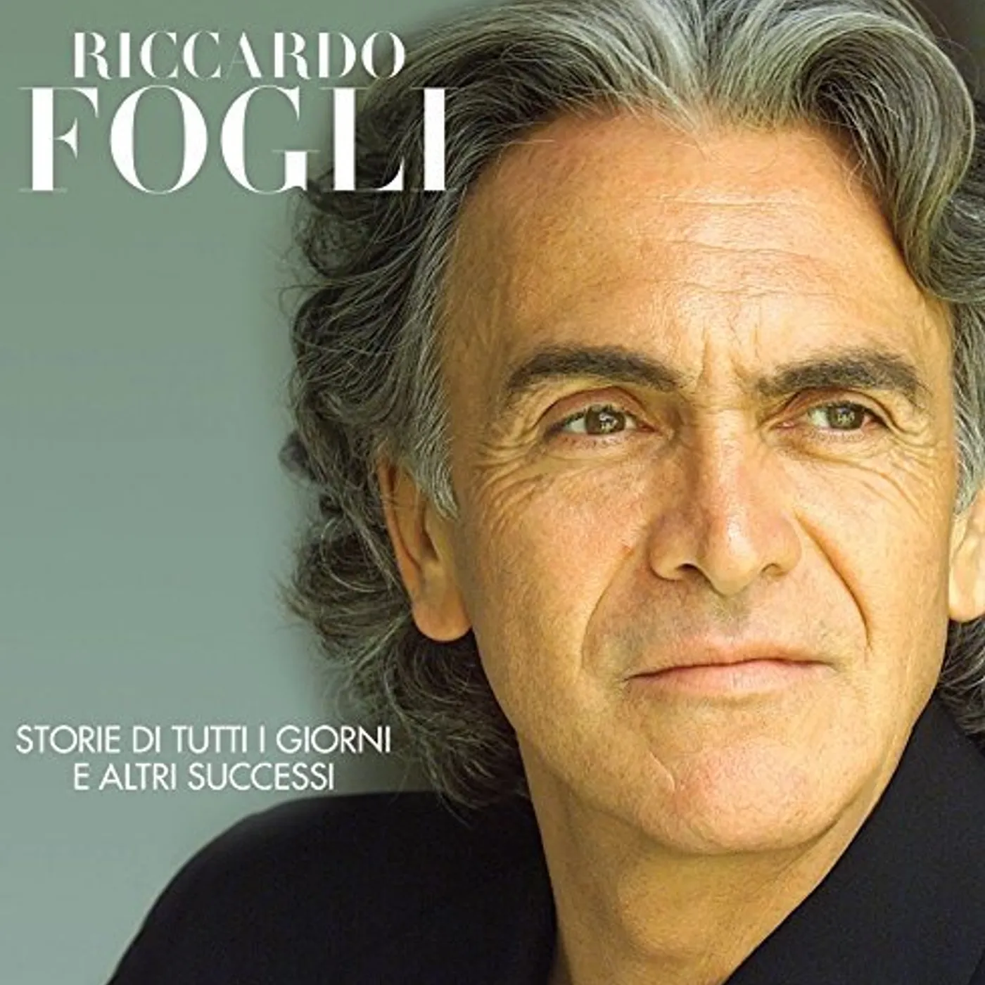 Riccardo Fogli STORIE DI TUTTI I GIORNI E ALTRI SUCCESSI CD