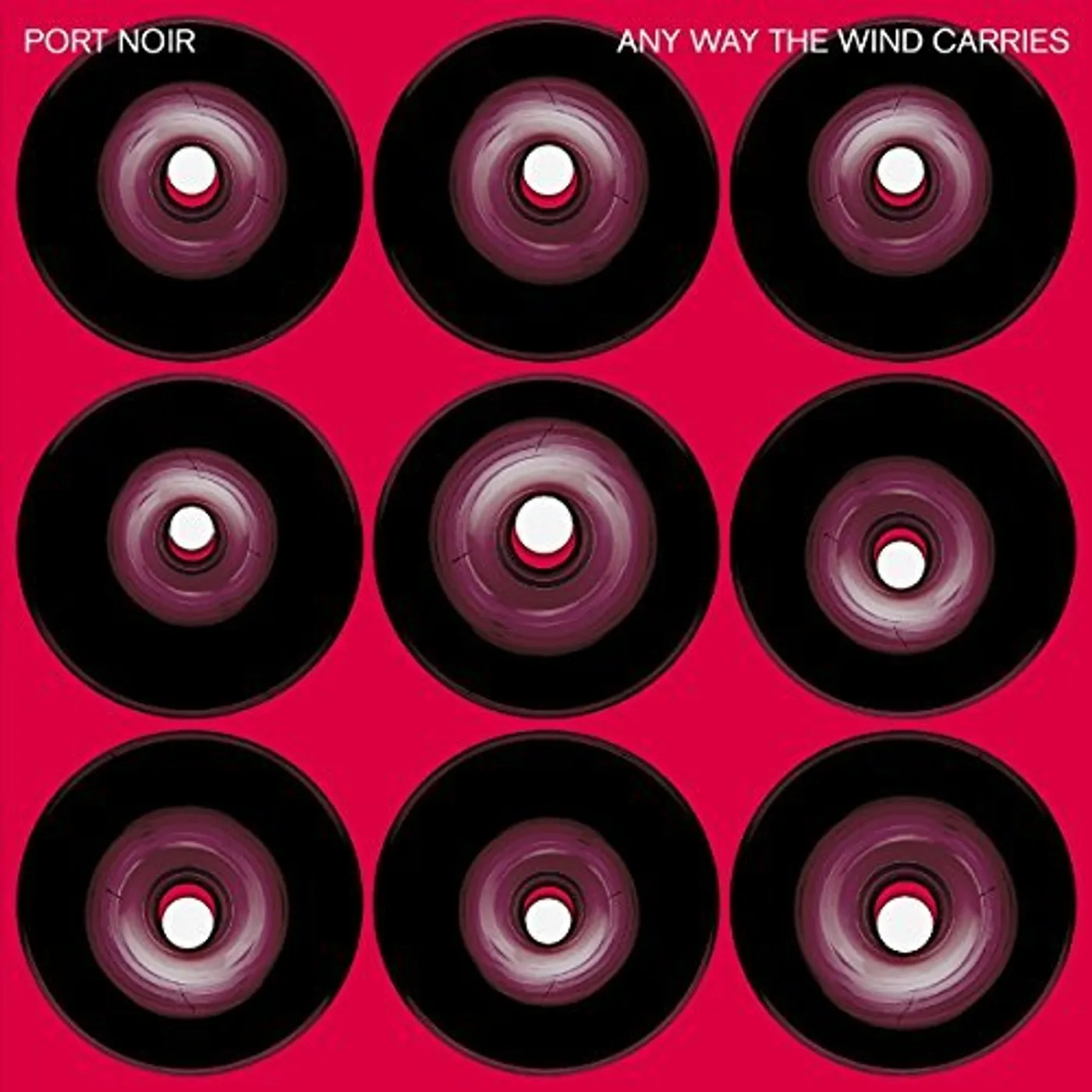 Port Noir Any Way the Wind Carries Vinyl Record