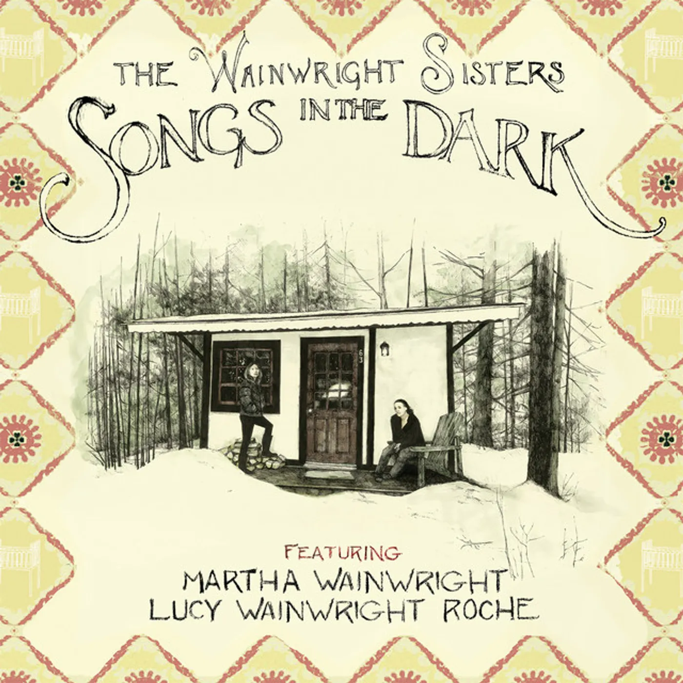 The Wainwright Sisters Songs in the Dark Vinyl Record