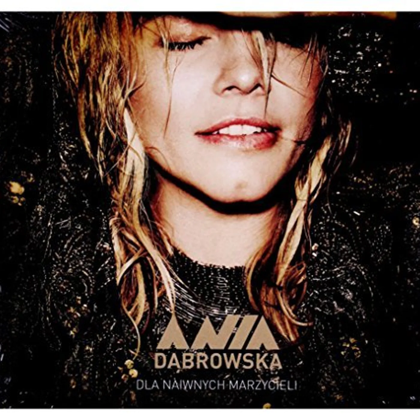 Ania Dąbrowska DLA NAIWNYCH MARZYCIELI CD