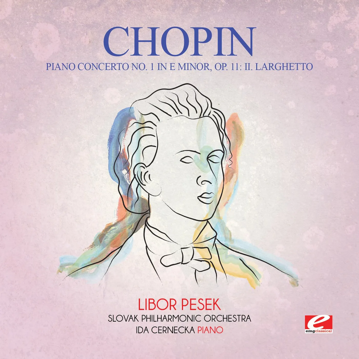 Chopin PIANO CONCERTO 1 IN E MINOR OP. 11: II. LARGHETTO CD