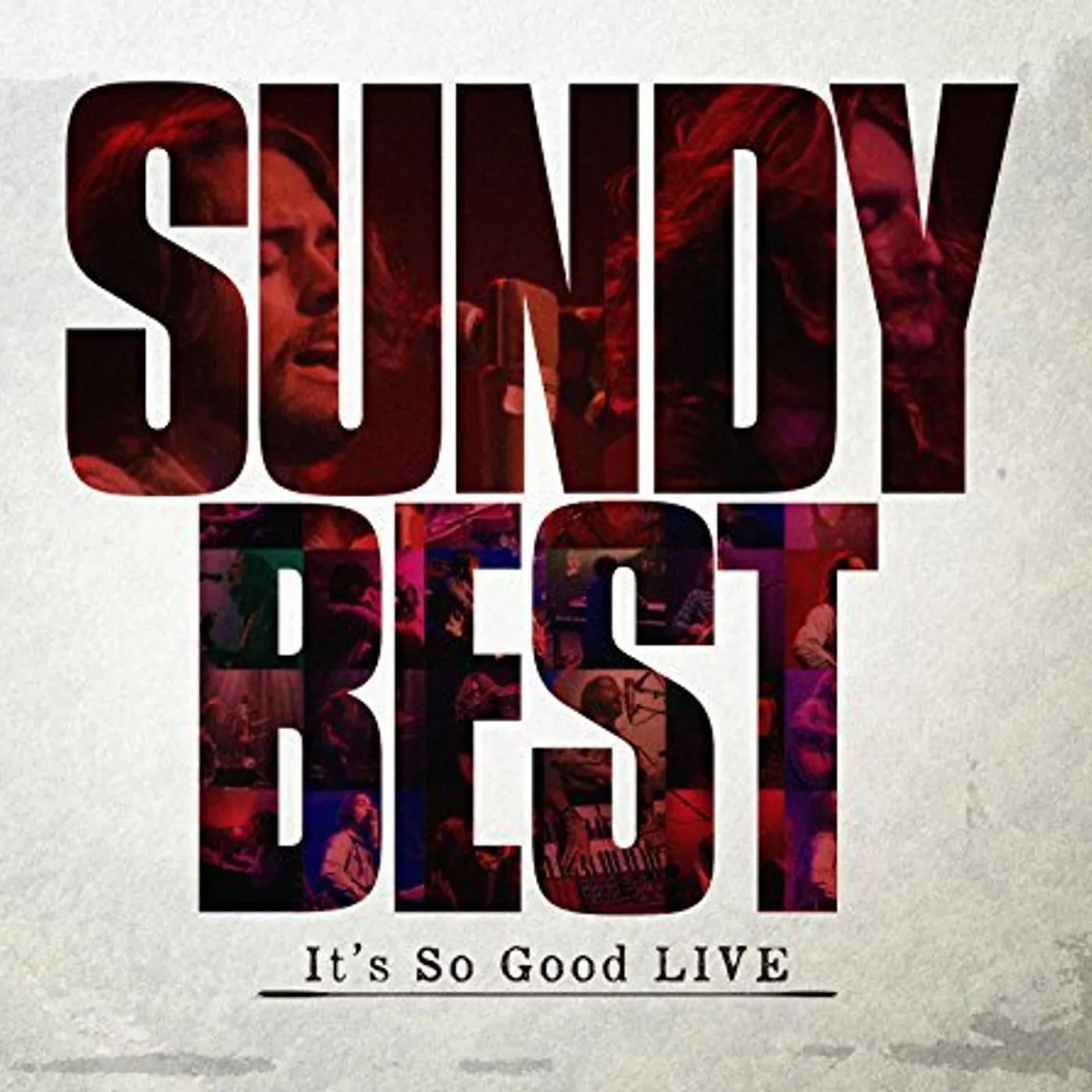 Sundy Best IT'S SO GOOD LIVE CD