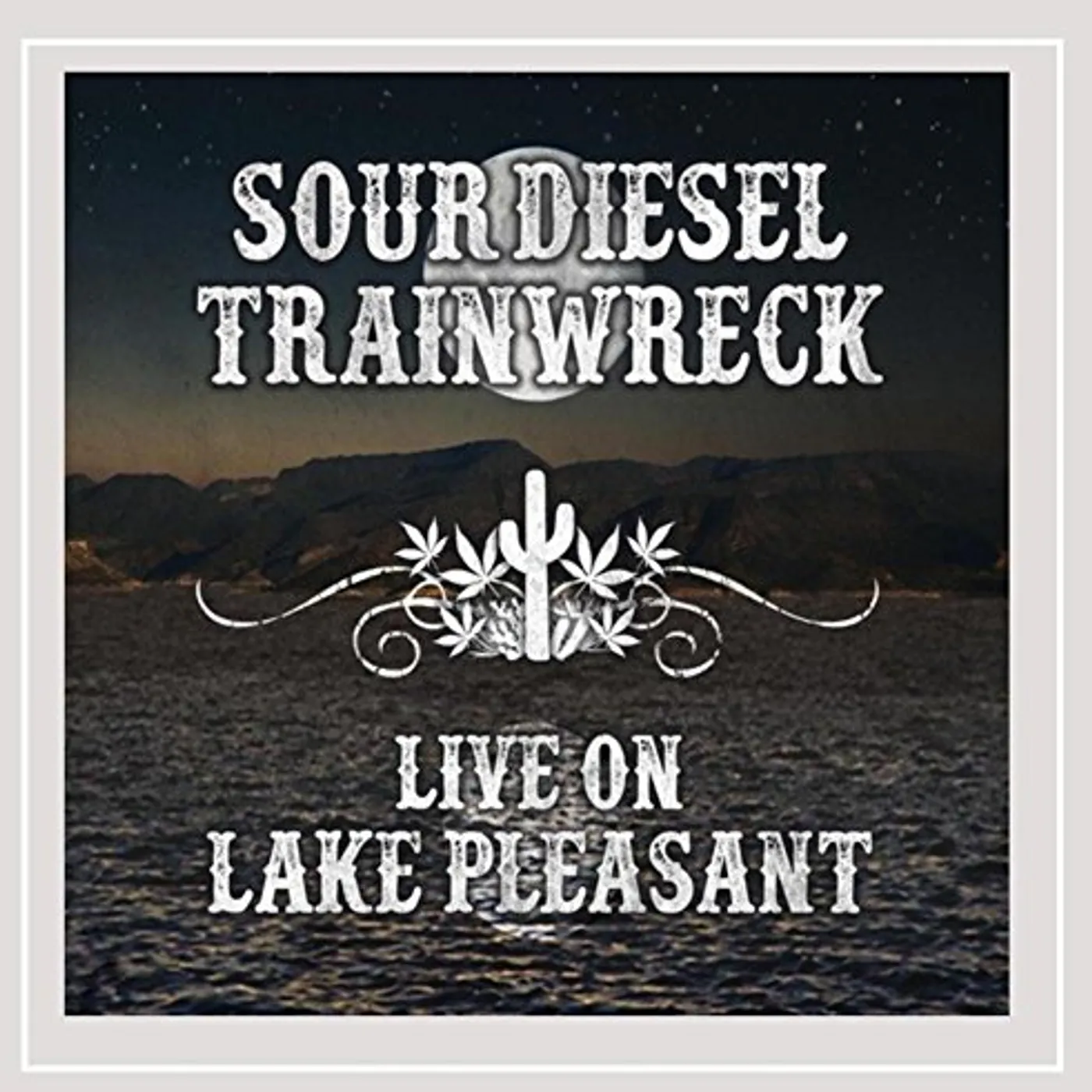 Sour Diesel Trainwreck LIVE ON LAKE PLEASANT CD