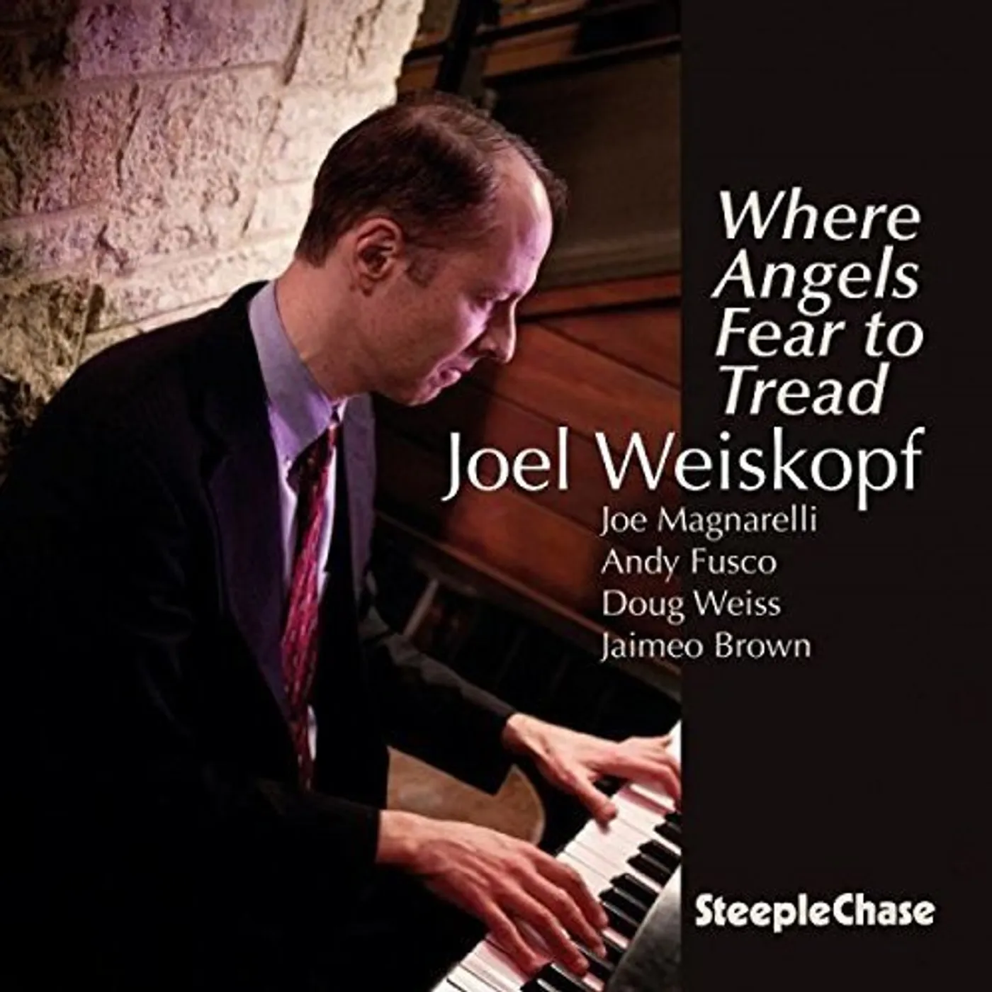 Joel Weiskopf WHERE ANGELS FEAR TO TREAD CD