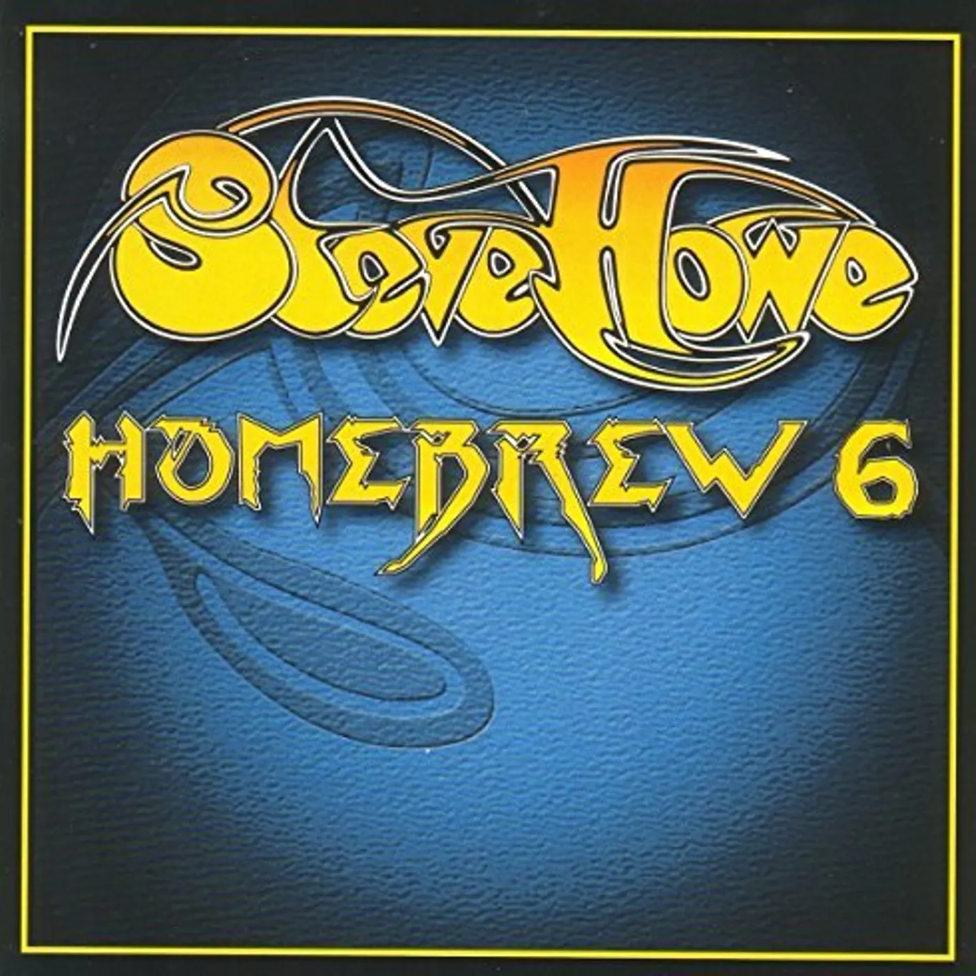 Steve Howe HOMEBREW 6 CD