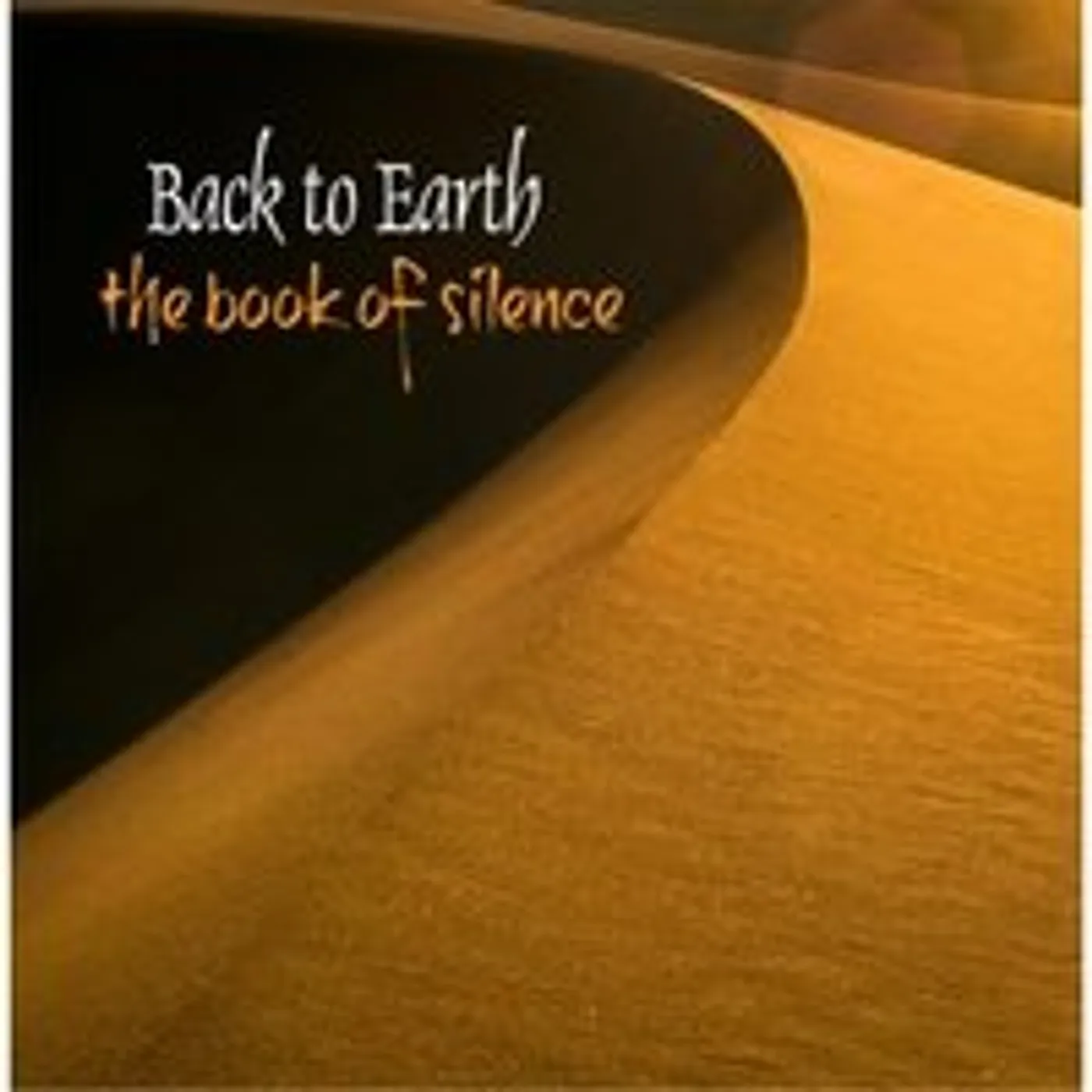 Back to Earth BOOK OF SILENCE CD