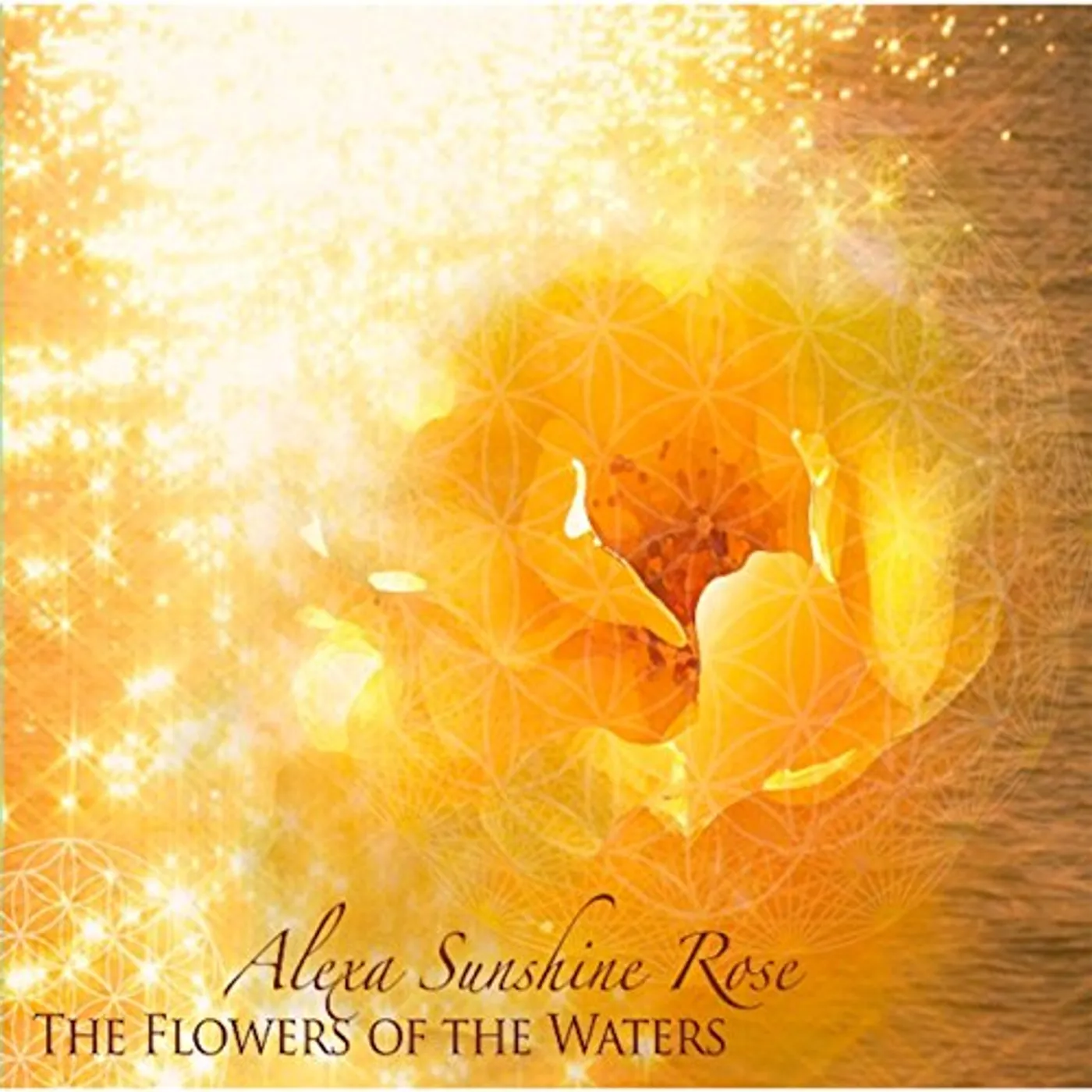 Alexa Sunshine Rose FLOWERS OF THE WATERS CD