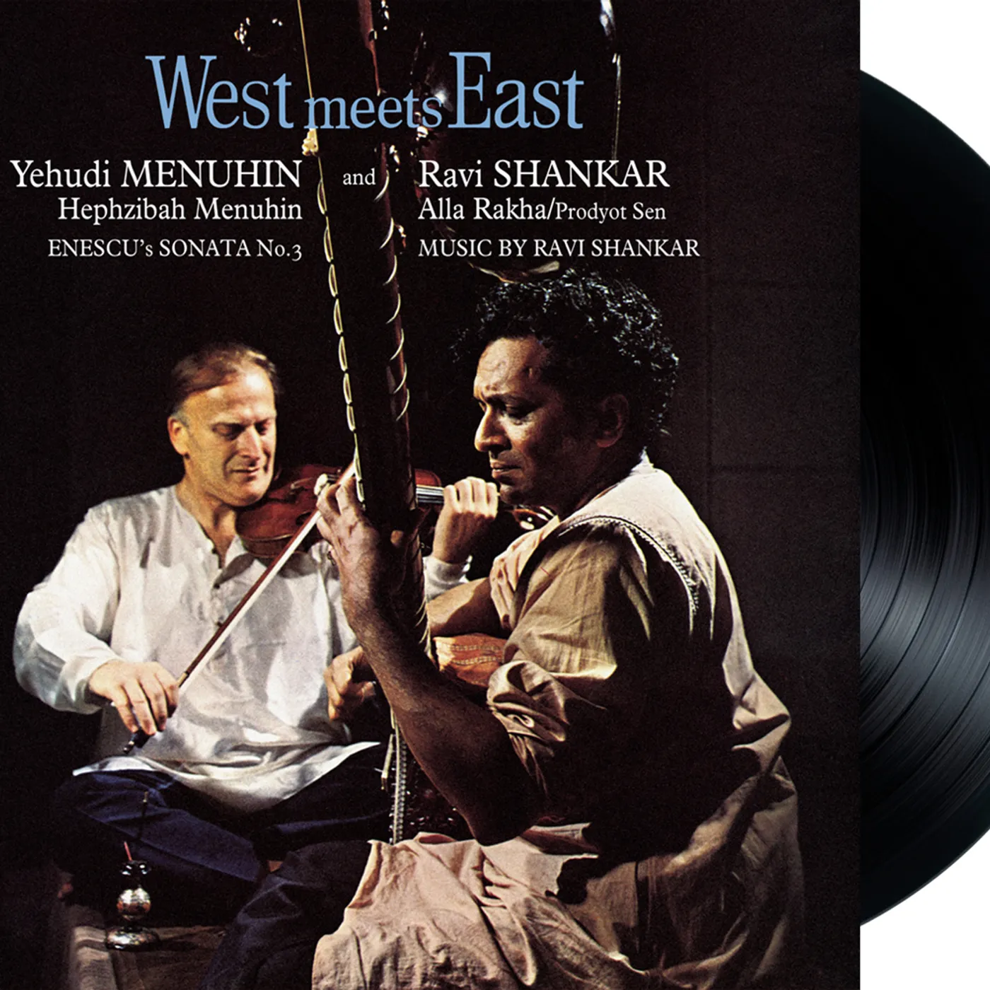 Yehudi Menuhin / Ravi Shankar / Hephzibah Menuhin West Meets East Vinyl Record