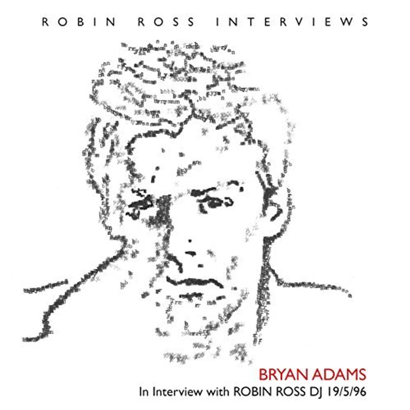 Bryan Adams INTERVIEW 19 5 96 CD