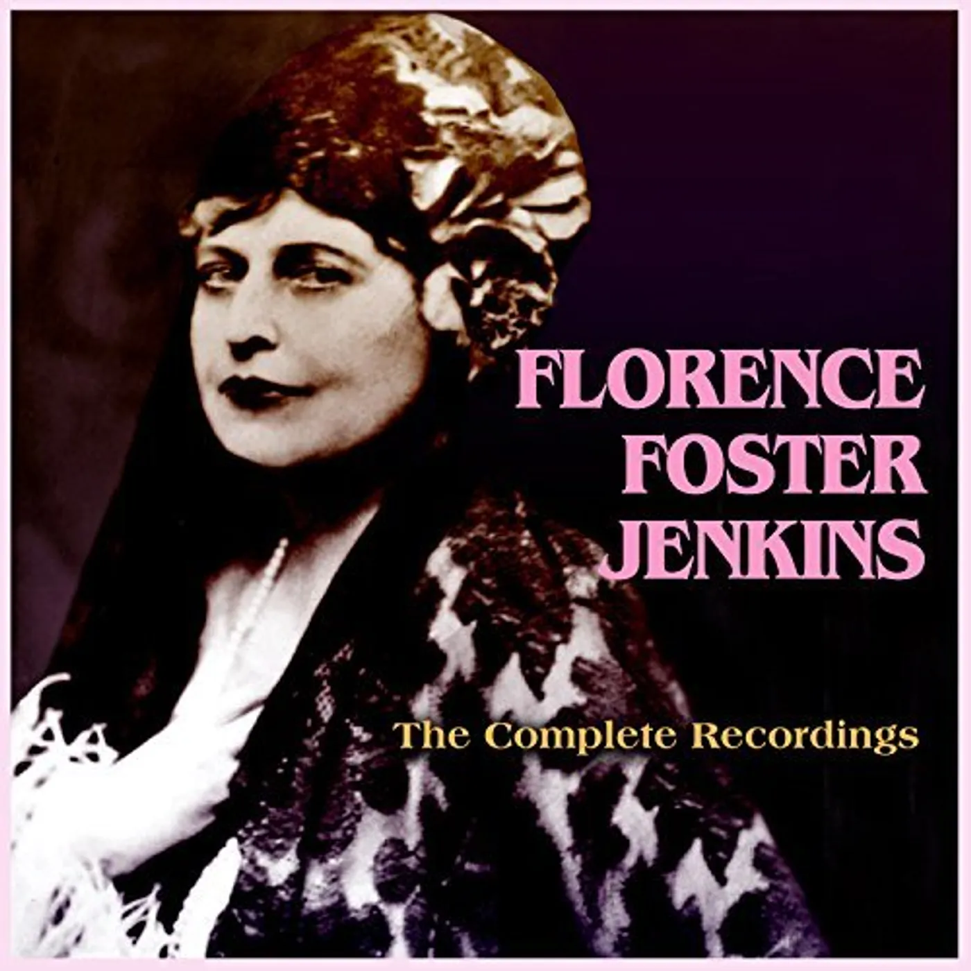 Florence Foster Jenkins COMPLETE RECORDINGS CD