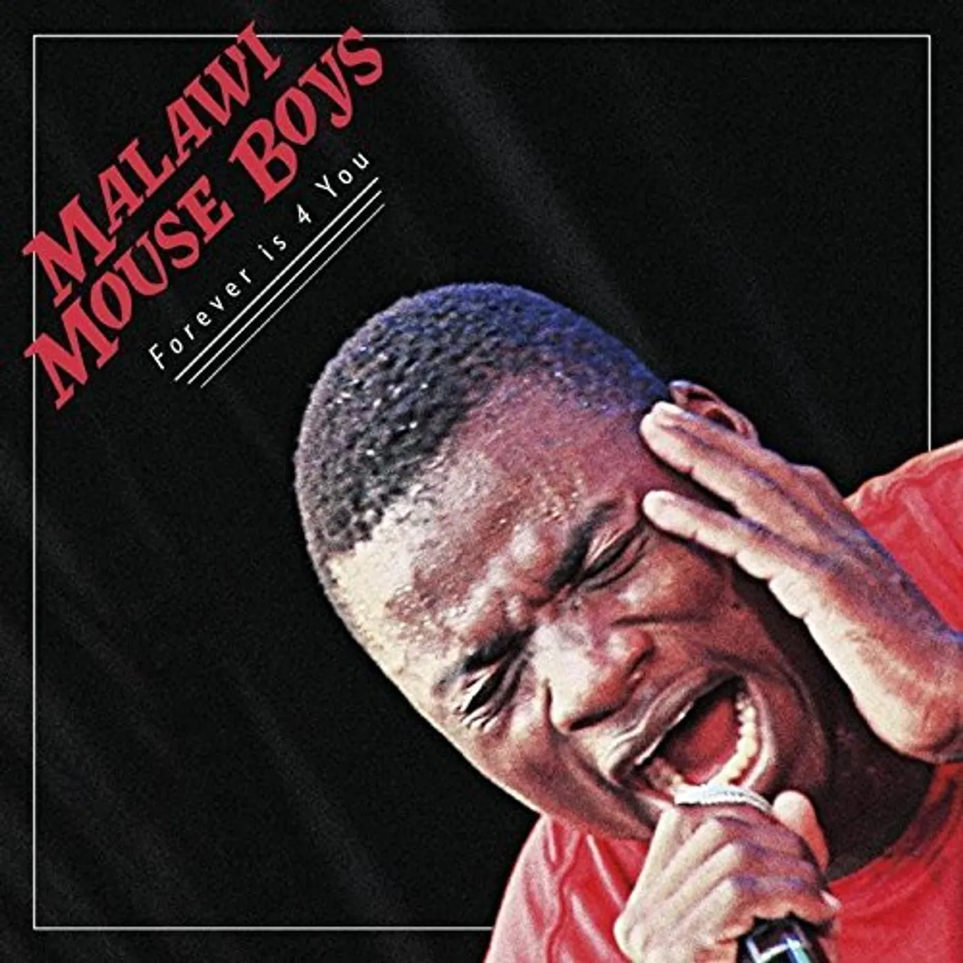 Malawi Mouse Boys FOREVER IS 4 U CD