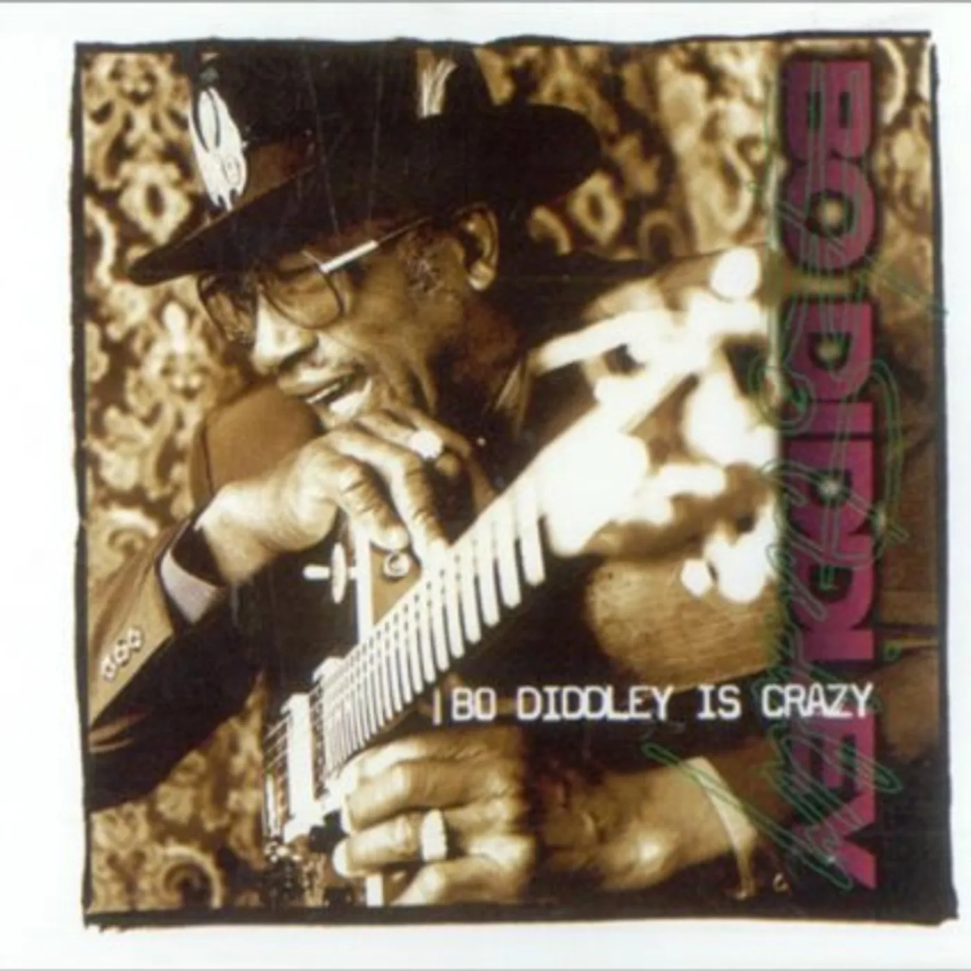 BO DIDDLEY IS CRAZY CD