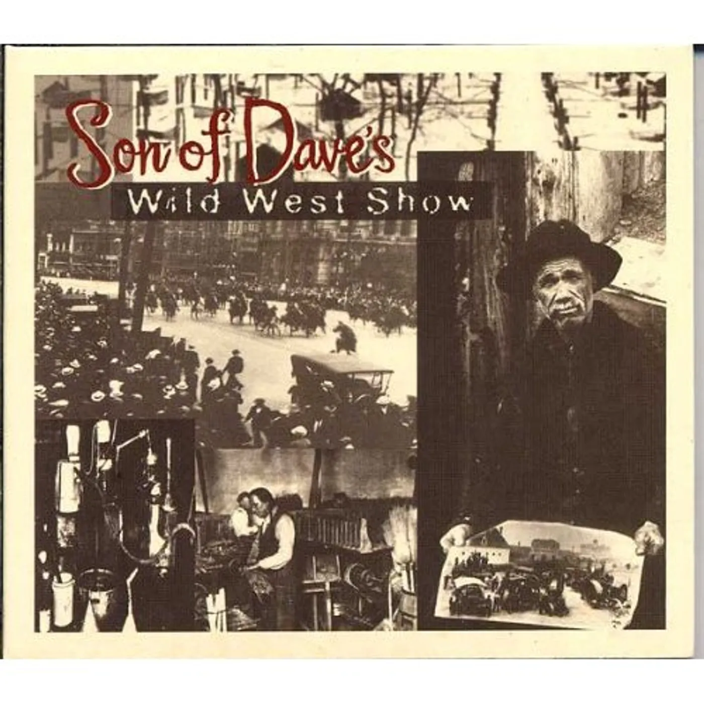 Son Of Dave WILD WEST SHOW CD