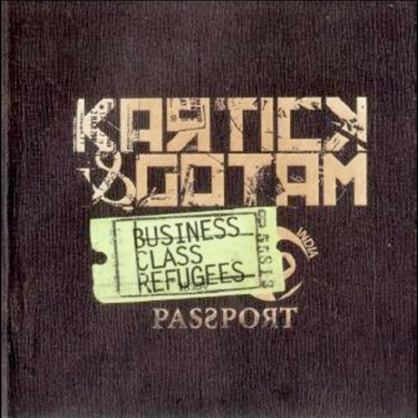Kartick & Gotam BUSINESS CLASS REFUGEES CD