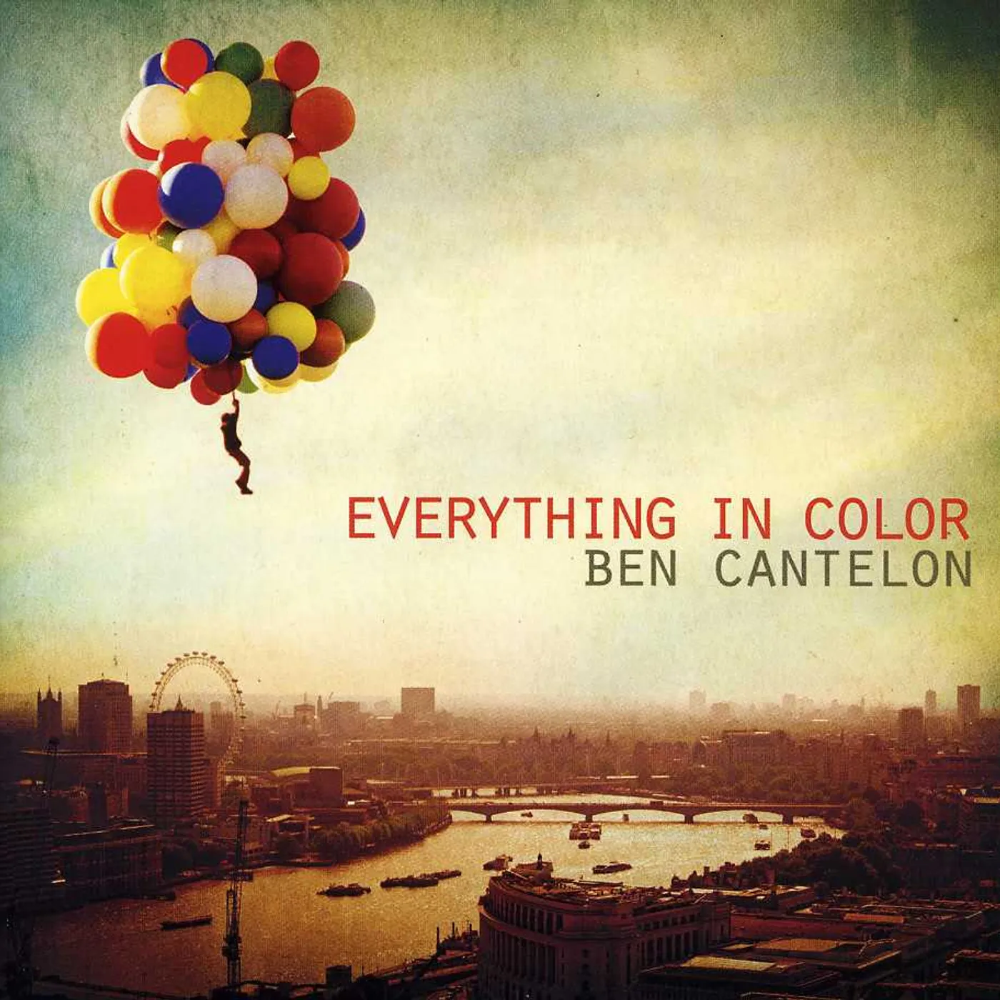 Ben Cantelon EVERYTHING IN COLOR CD