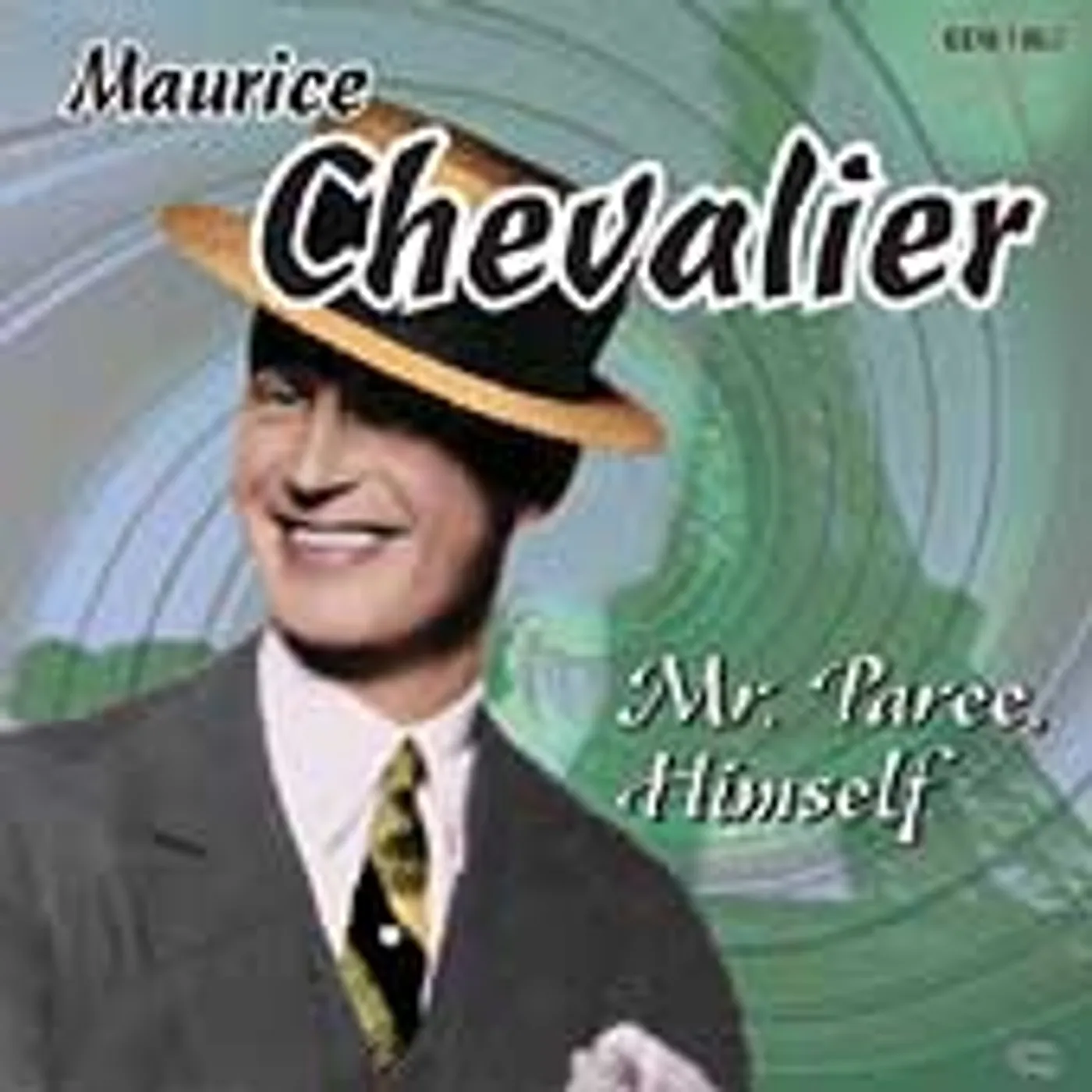 Maurice Chevalier MR PAREE HIMSELF CD