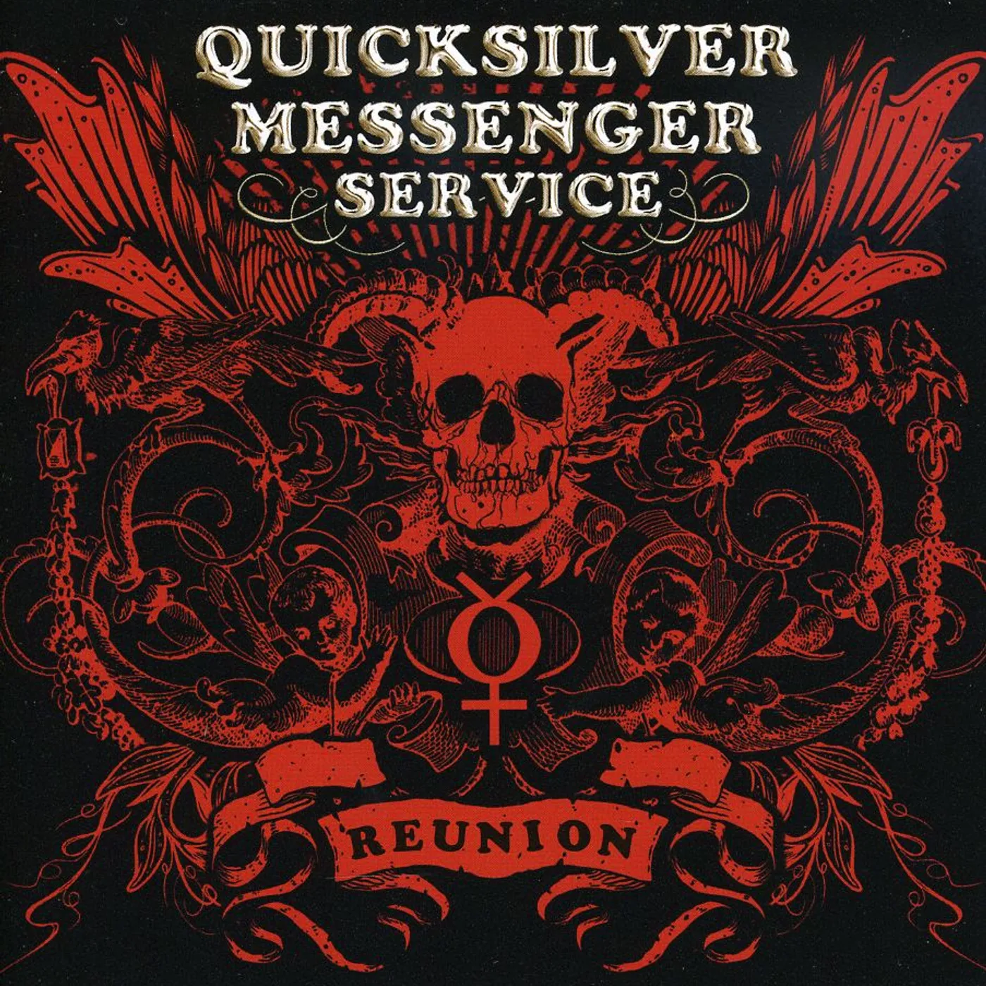 Quicksilver Messenger Service REUNION 2006 CD