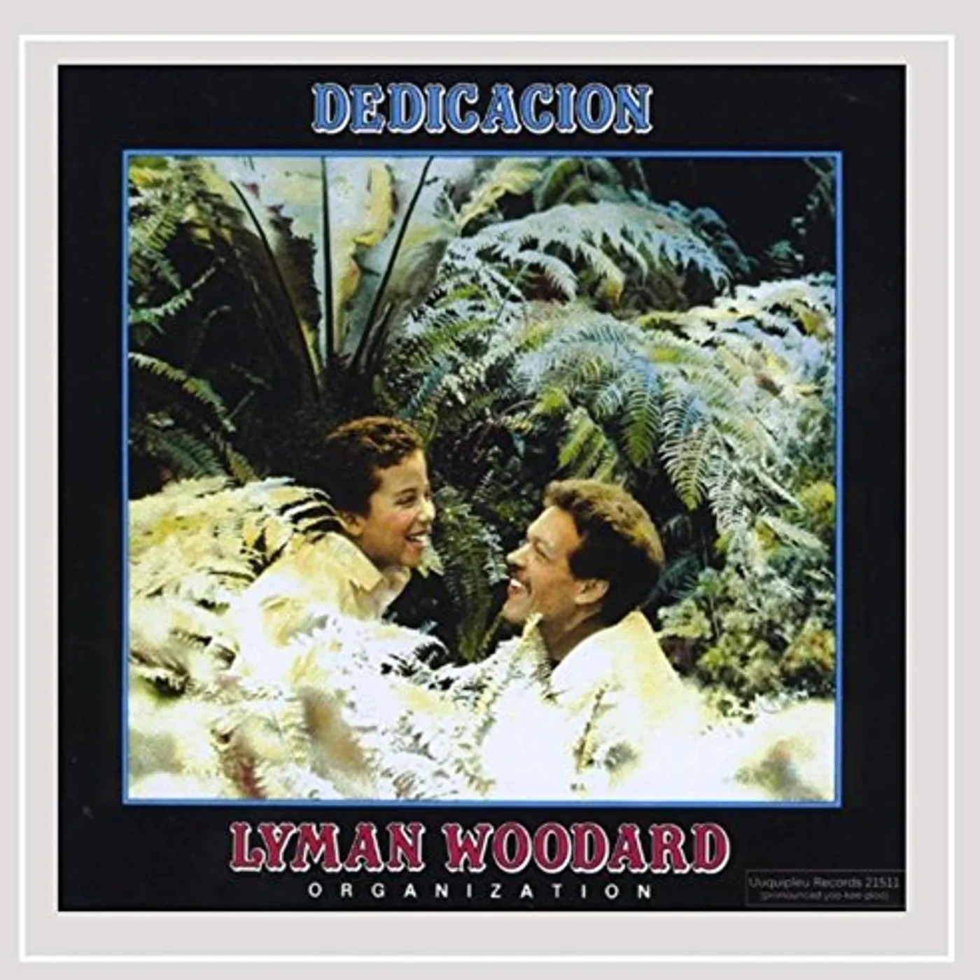 The Lyman Woodard Organization DEDICACION CD